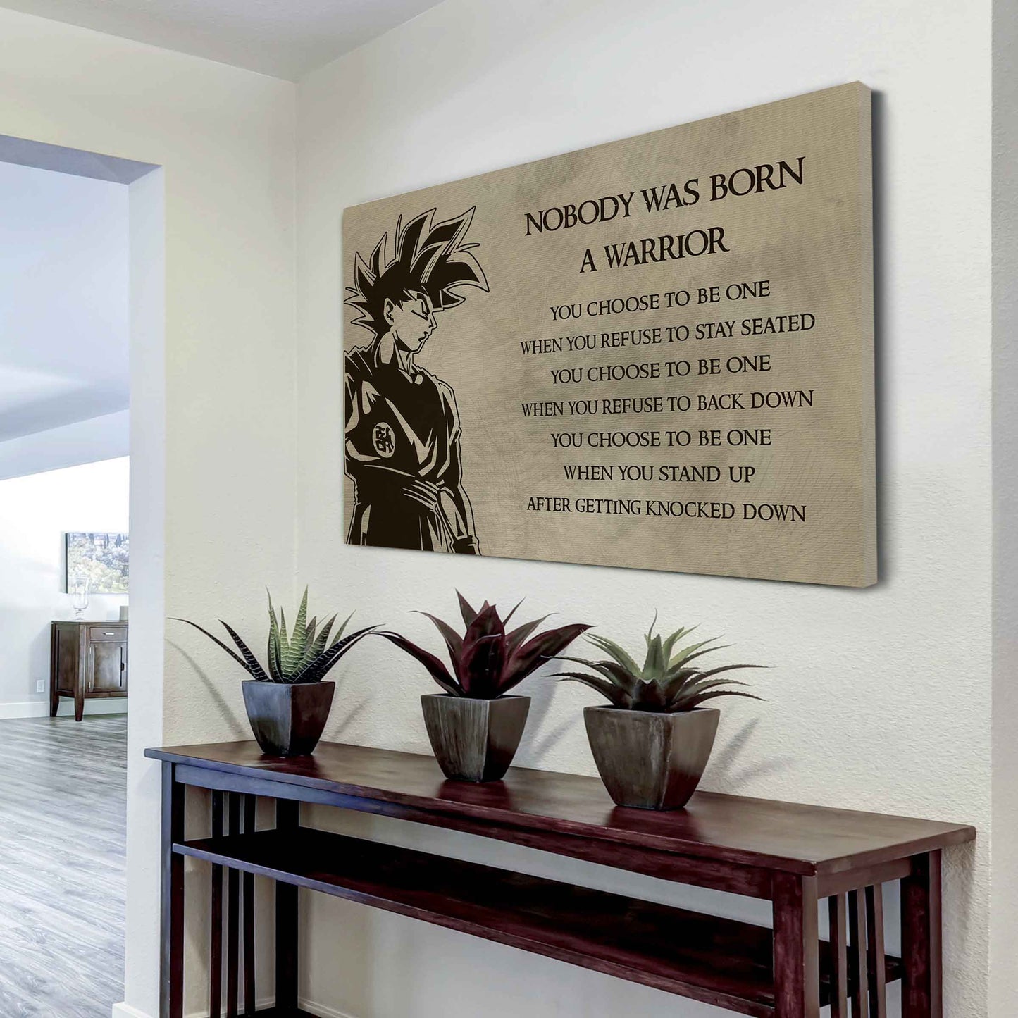 No Body Is Born A Warior Poster Canvas