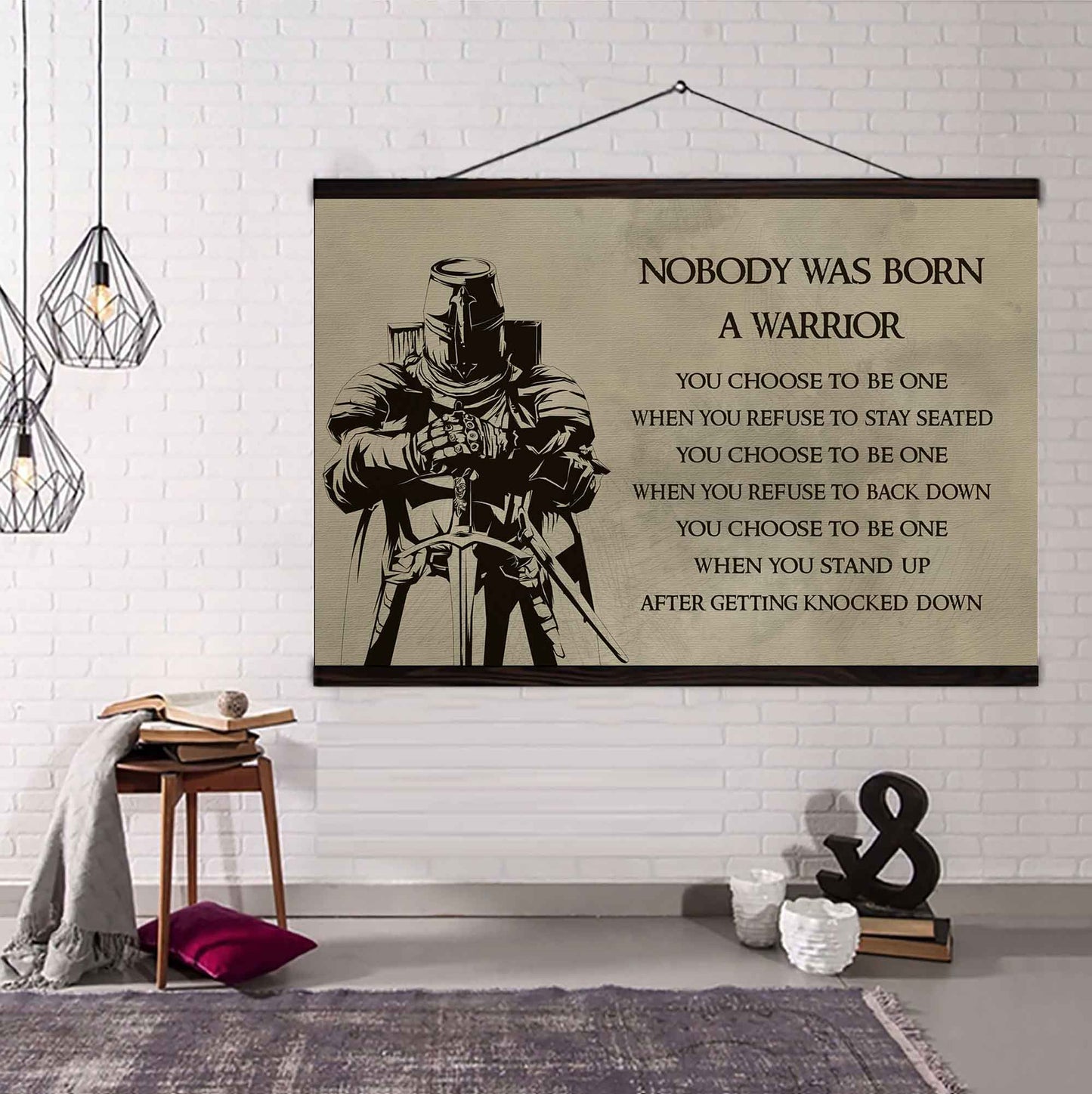No Body Is Born A Warior Poster Canvas