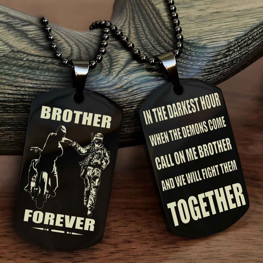 Biker And Soldier Personalized Double Sided Dog Tag For My Brother - Call On Me Brother And We Will Fight Them Together Gift For Your Friend