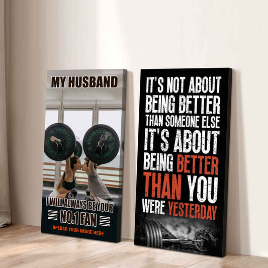 To My Husband Canvas I Am Your No 1 Fan - 2 Piece Canvas Wall Art - It's About Being Better Than You Were Yesterday