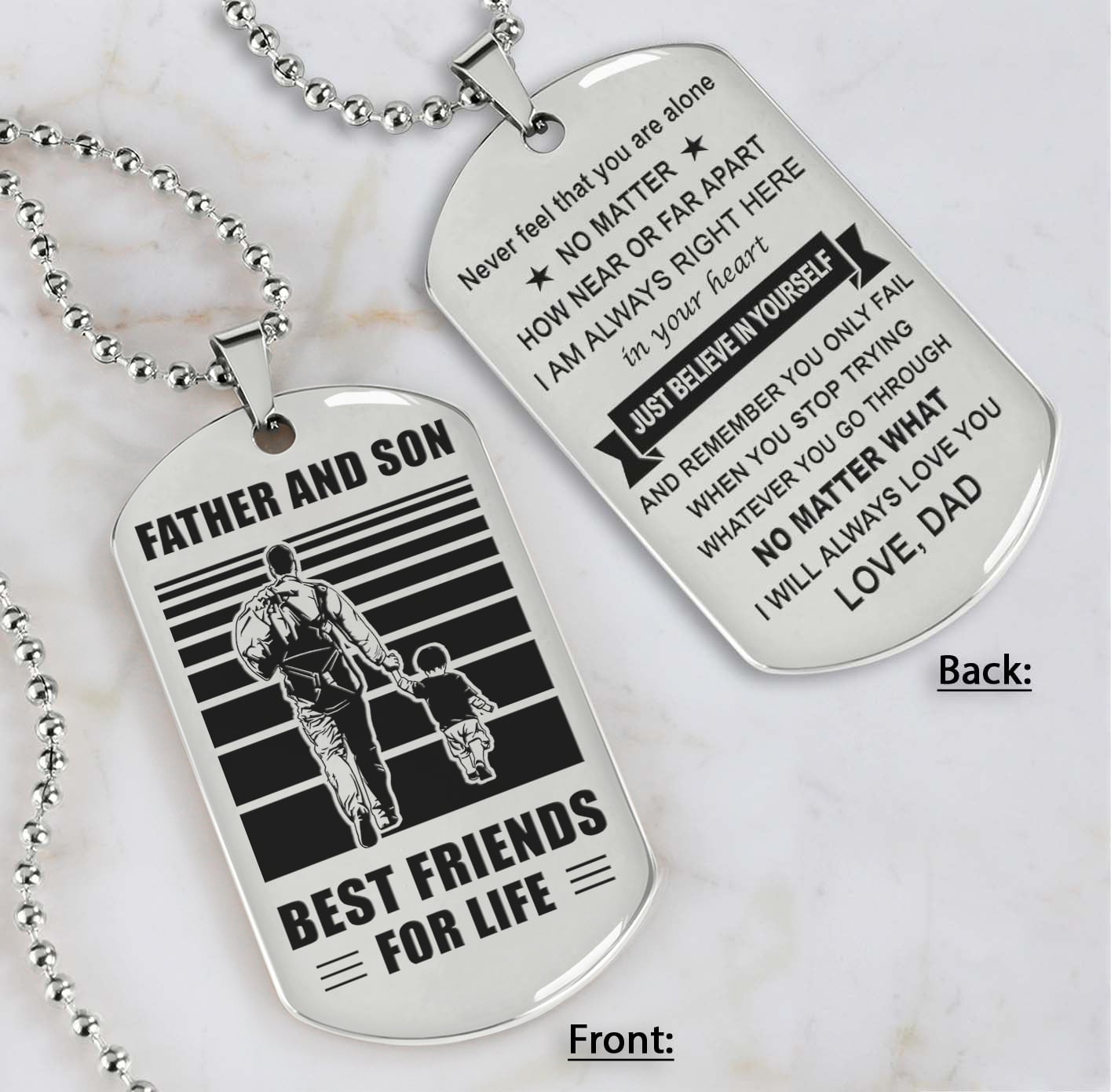 DRB Personalized Double Sided Dog Tag Father And Son Best Friends For Life - Just Believe In Yourself I Love You