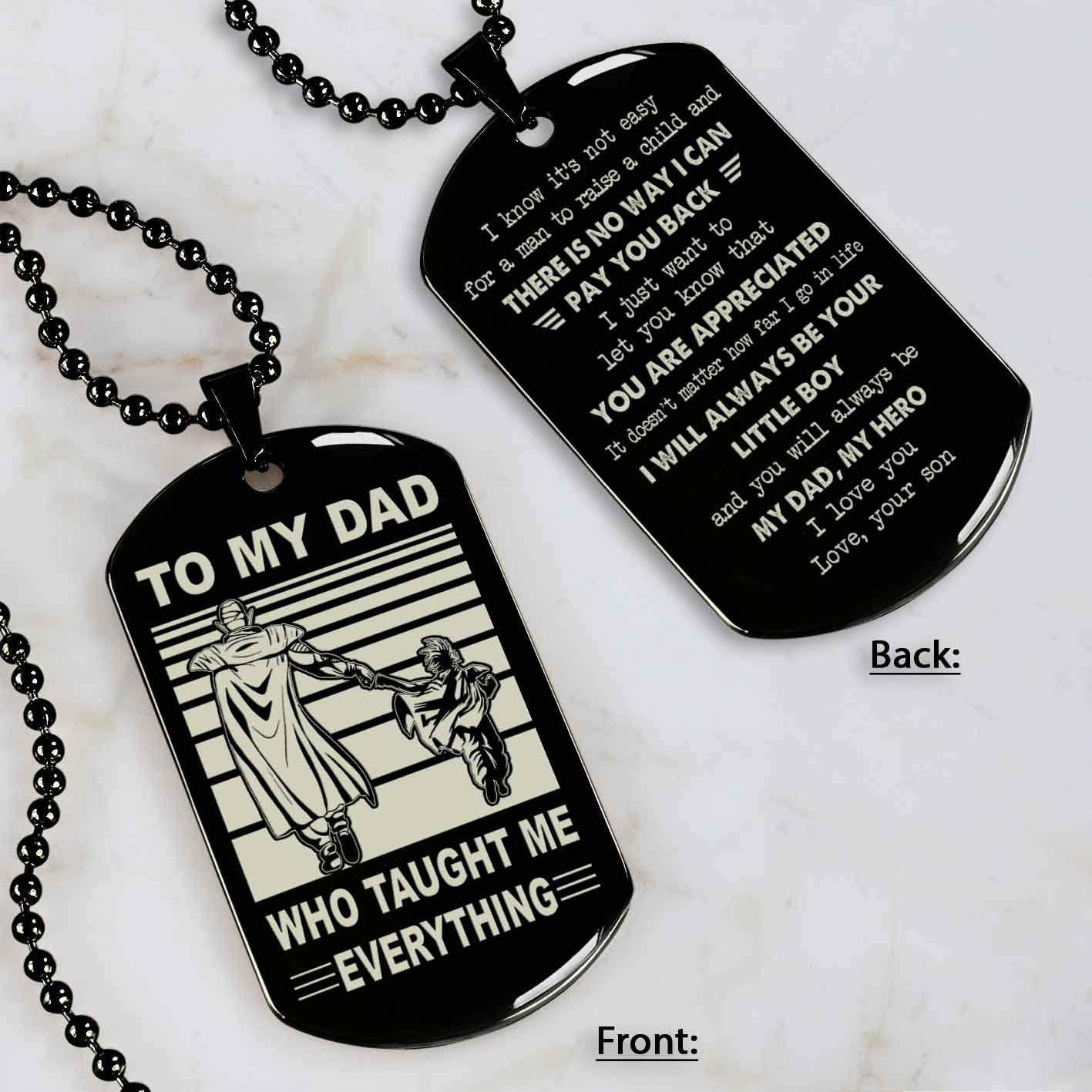 Customized Family Double Side Dog Tag To My Dad Who Taughte Me Everything I Know It's Not Easy - I Will Always Be Your Little Boy Gift From Son To Dad Father's Day Gift