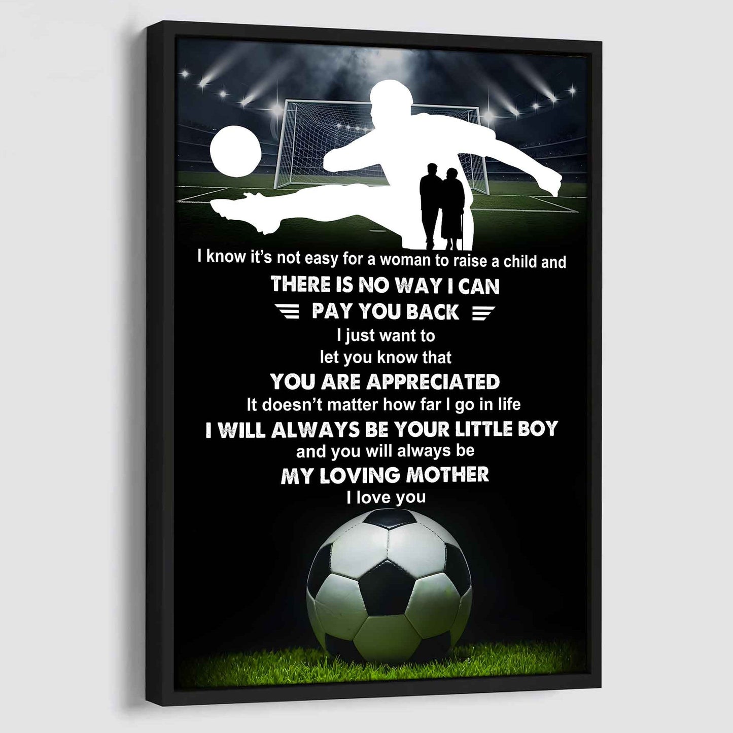 Poster Canvas To My Mom I Know It's Not Easy - I Will Always Be Your Little Boy Gift From Son