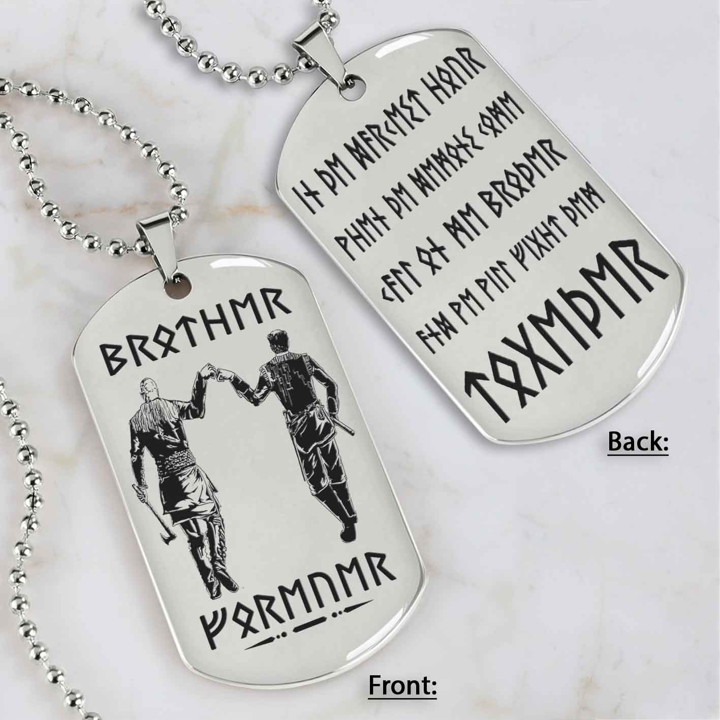Rune-Viking double side dog tag Call on me brother and We will fight them together