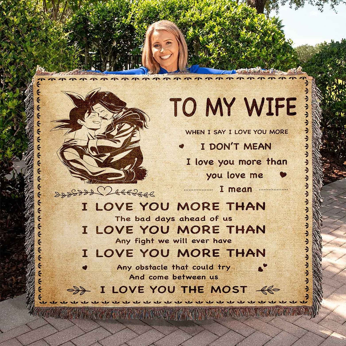 To My Wife Woven Blanket When I Say I Love You More I Love You The Most Gift For Your Wife