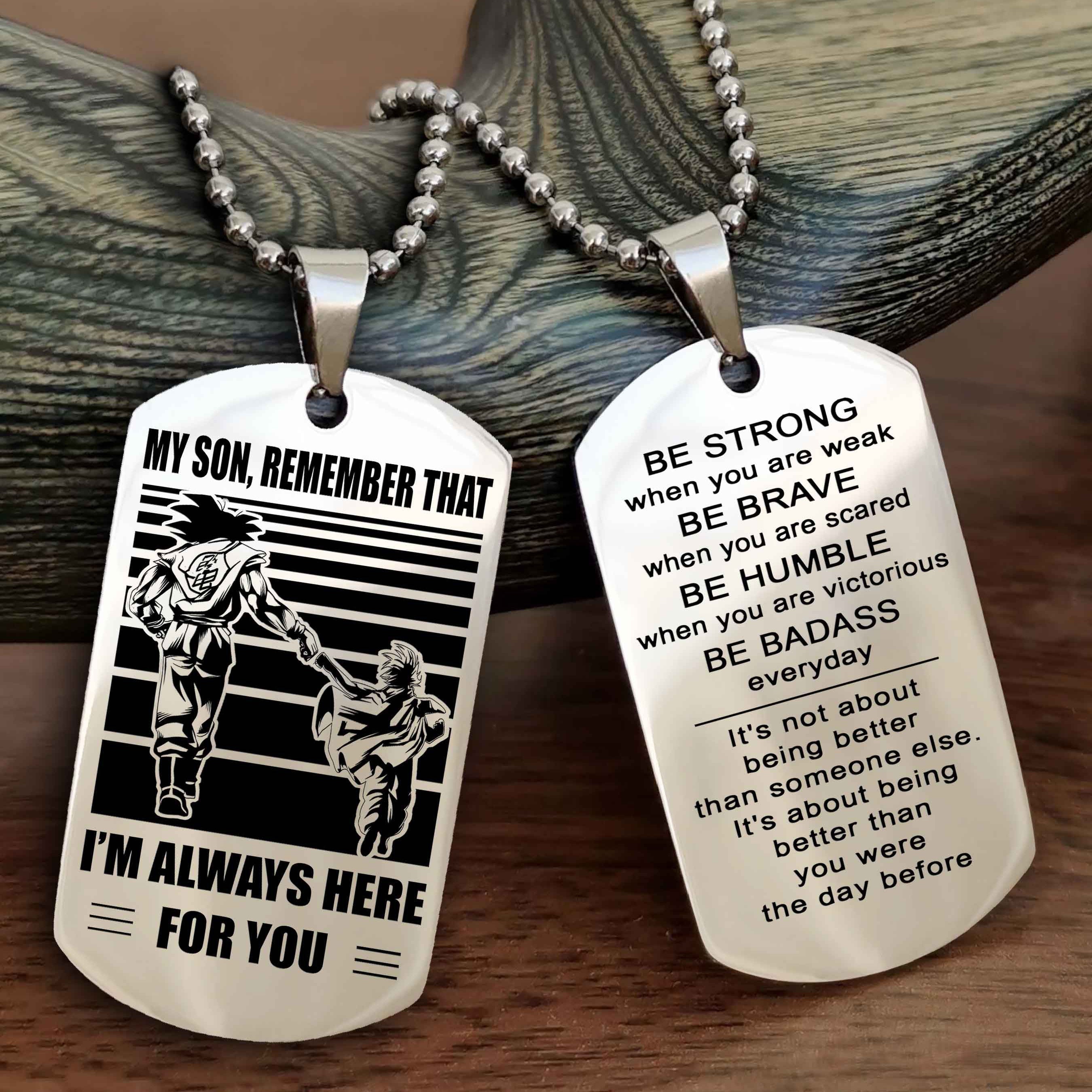 DRB Personalized Double Sided Dog Tag My Son Remember That I Will Always Here Be Strong When You Are Weak Be Badass Everyday