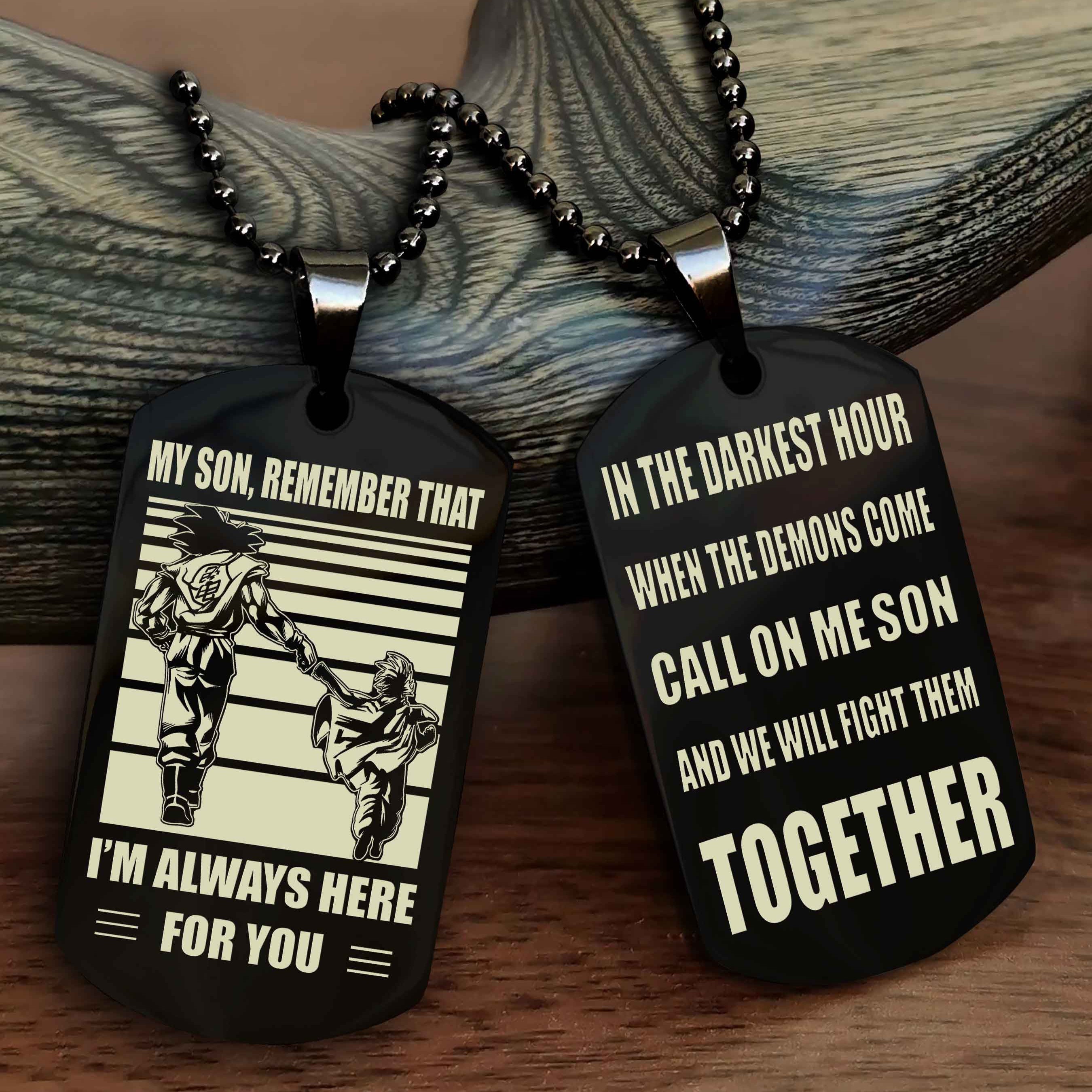 Viking Personalized Double Sided Dog Tag My Son Remember That I Will Always Here Call On Me Son And We Will Fight Them Together