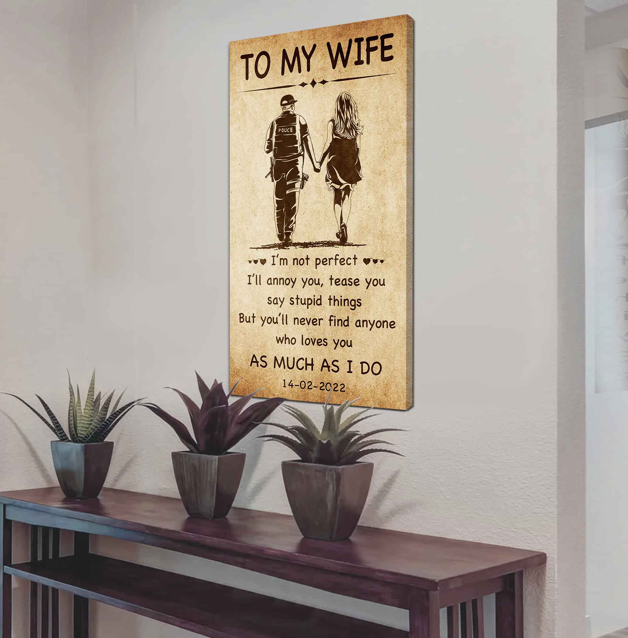 Family Poster Canvas To My Wife - I Am Not Perfect