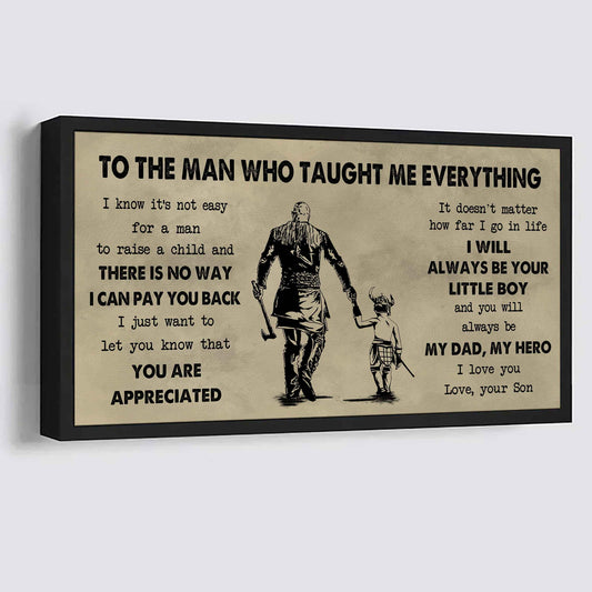 Soldier To The Man Who Taught Me Everything - You Will Always Be My Hero Poster Canvas Gift For Father - Photo Upload