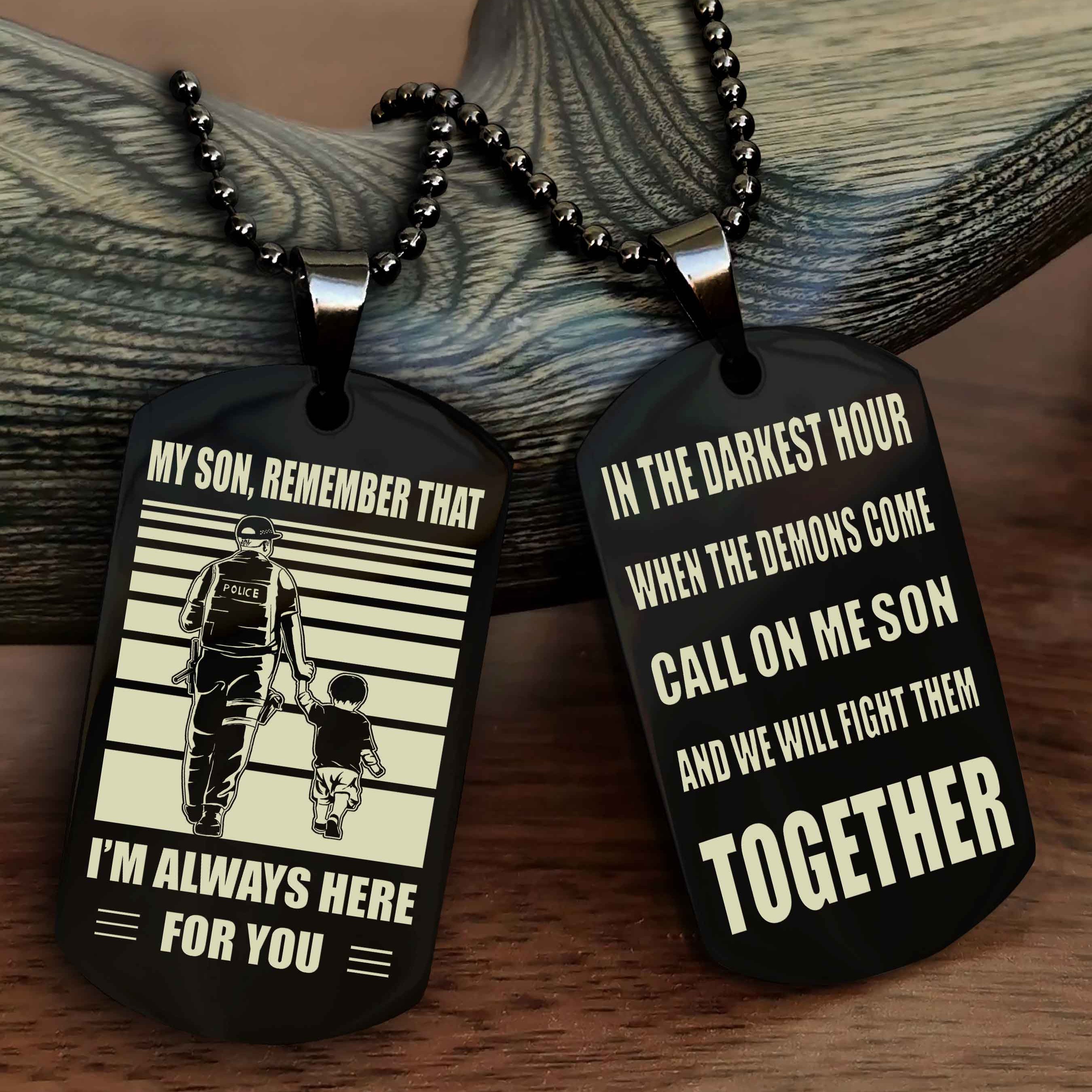 Viking Personalized Double Sided Dog Tag My Son Remember That I Will Always Here Call On Me Son And We Will Fight Them Together