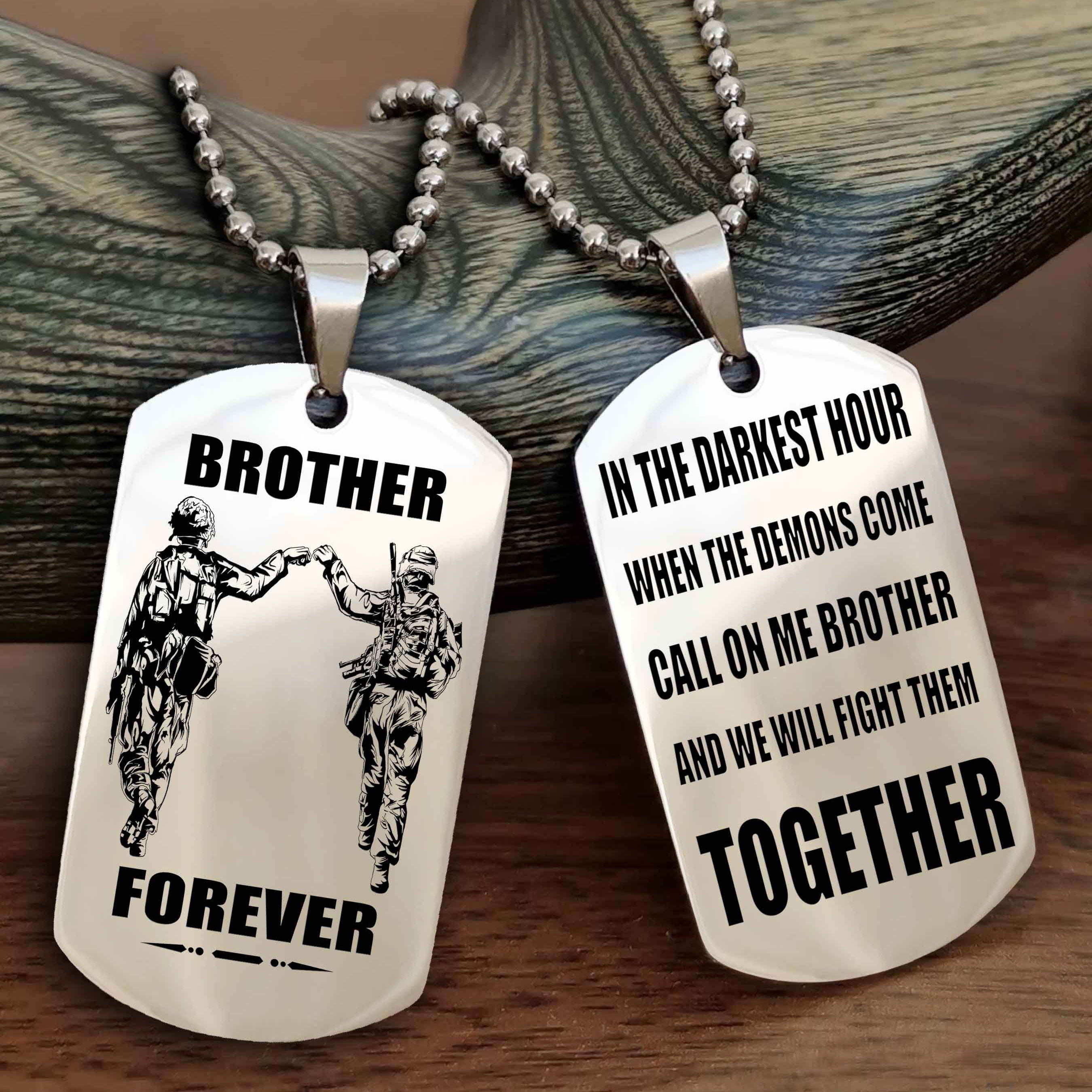 Viking 3 Brother Personalized Double Sided Dog Tag For My Brother - Call On Me Brother And We Will Fight Them Together Gift For Your Friend