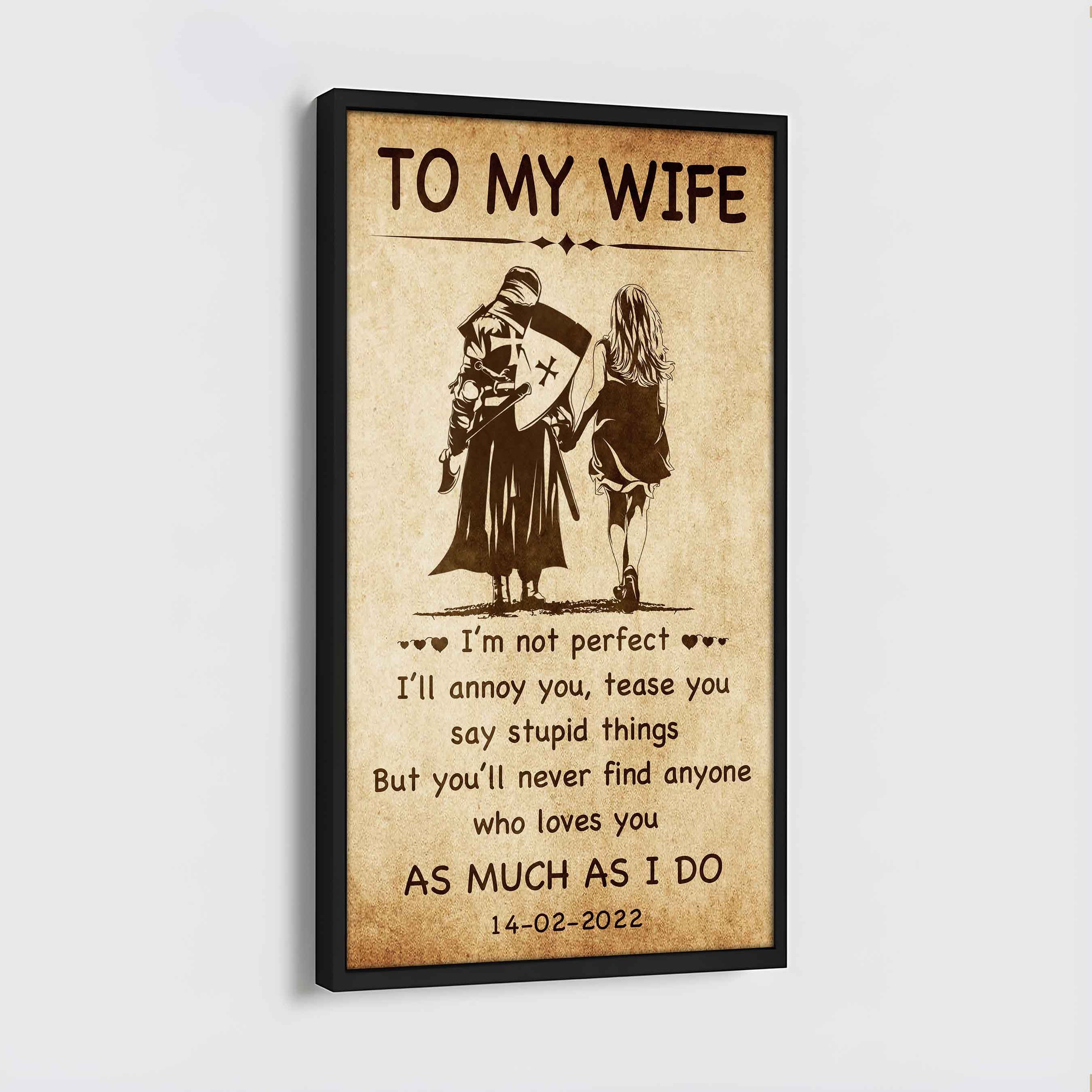 Family Poster Canvas To My Wife - I Am Not Perfect