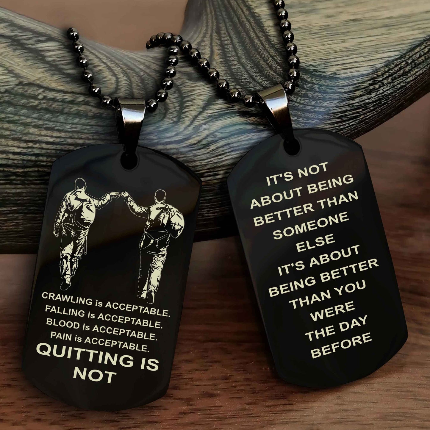 DRB Double Side Dog Tag For Your Friend Quiting Is Not - It's Not About Being Better Than Someone Else