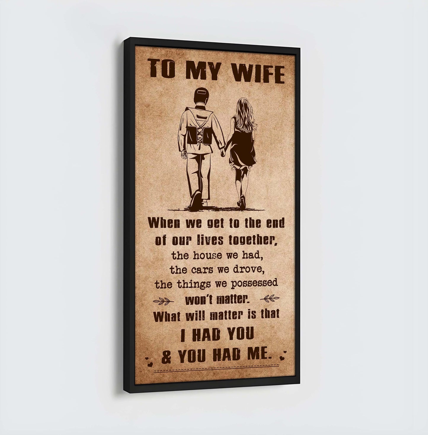 DRB VGT- I Had You And You Had Me Wife And Husband - Vertical Poster Canvas, Gift For Your Darling