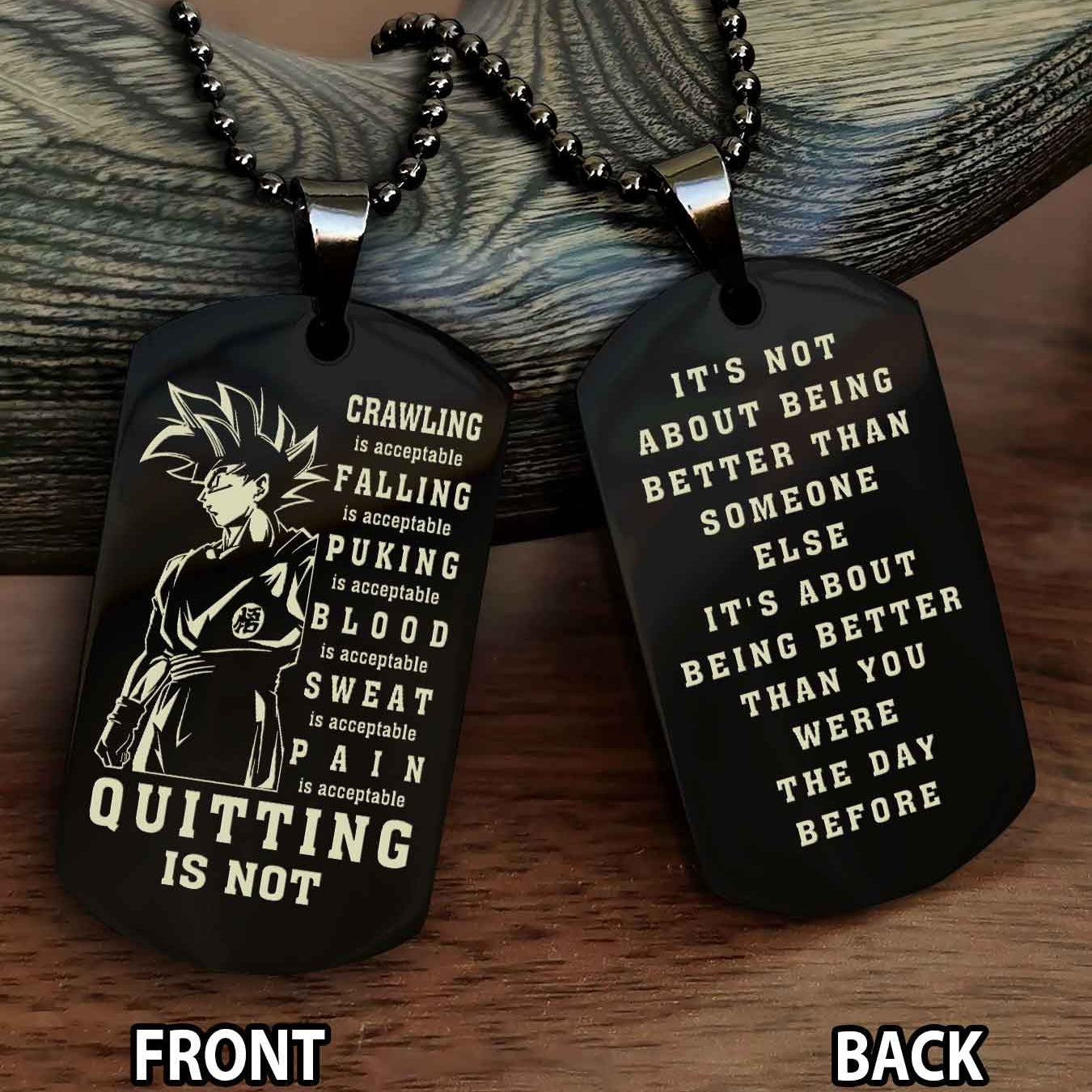 DRB Double Side Dog Tag For Your Friend Quiting Is Not - It's Not About Being Better Than Someone Else