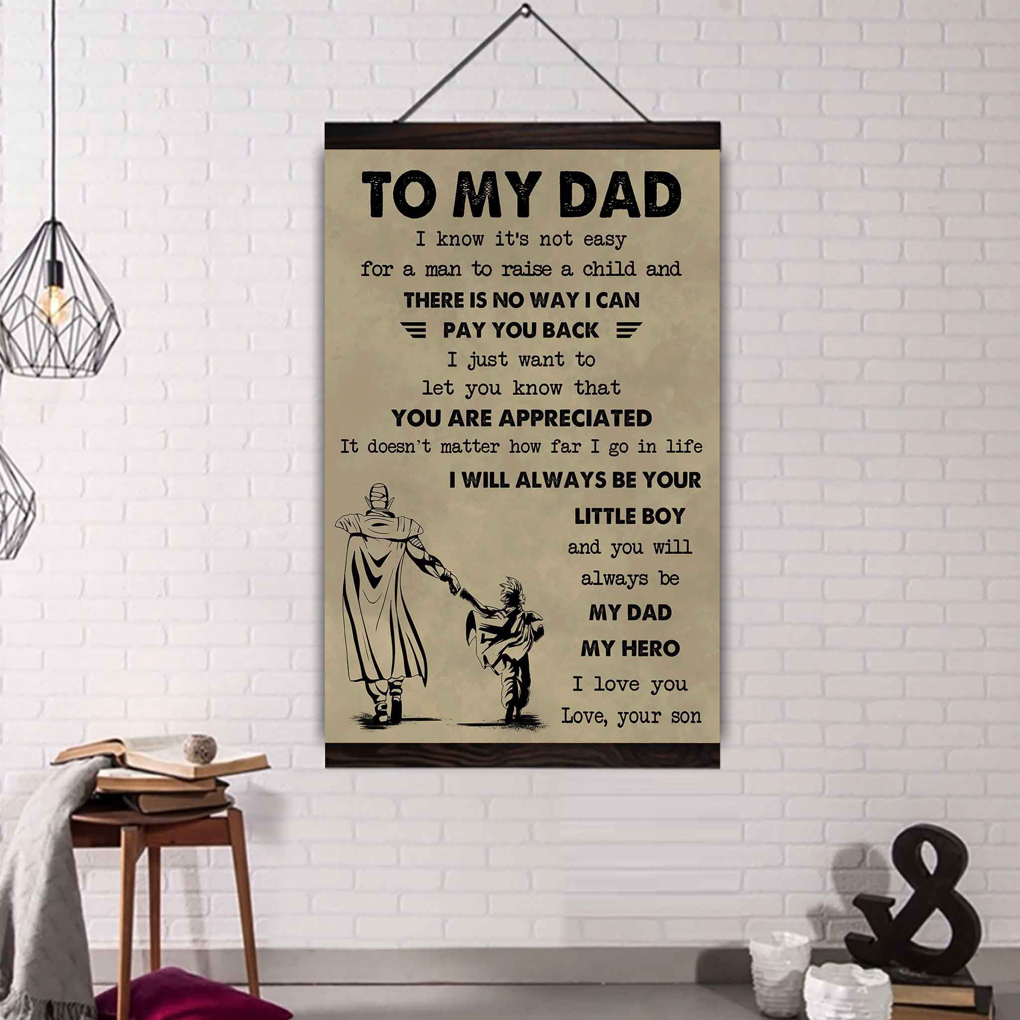 DRB Poster Canvas To My Dad I Know It's Not Easy To Raise A Child I Will Always Be Your Little Boy
