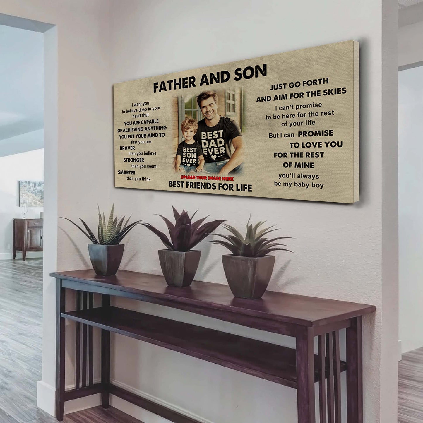 Family photo upload Father And Son Best Friends For Life - That You Are Braver Than You Believe Poster Canvas Gift For Son From Father