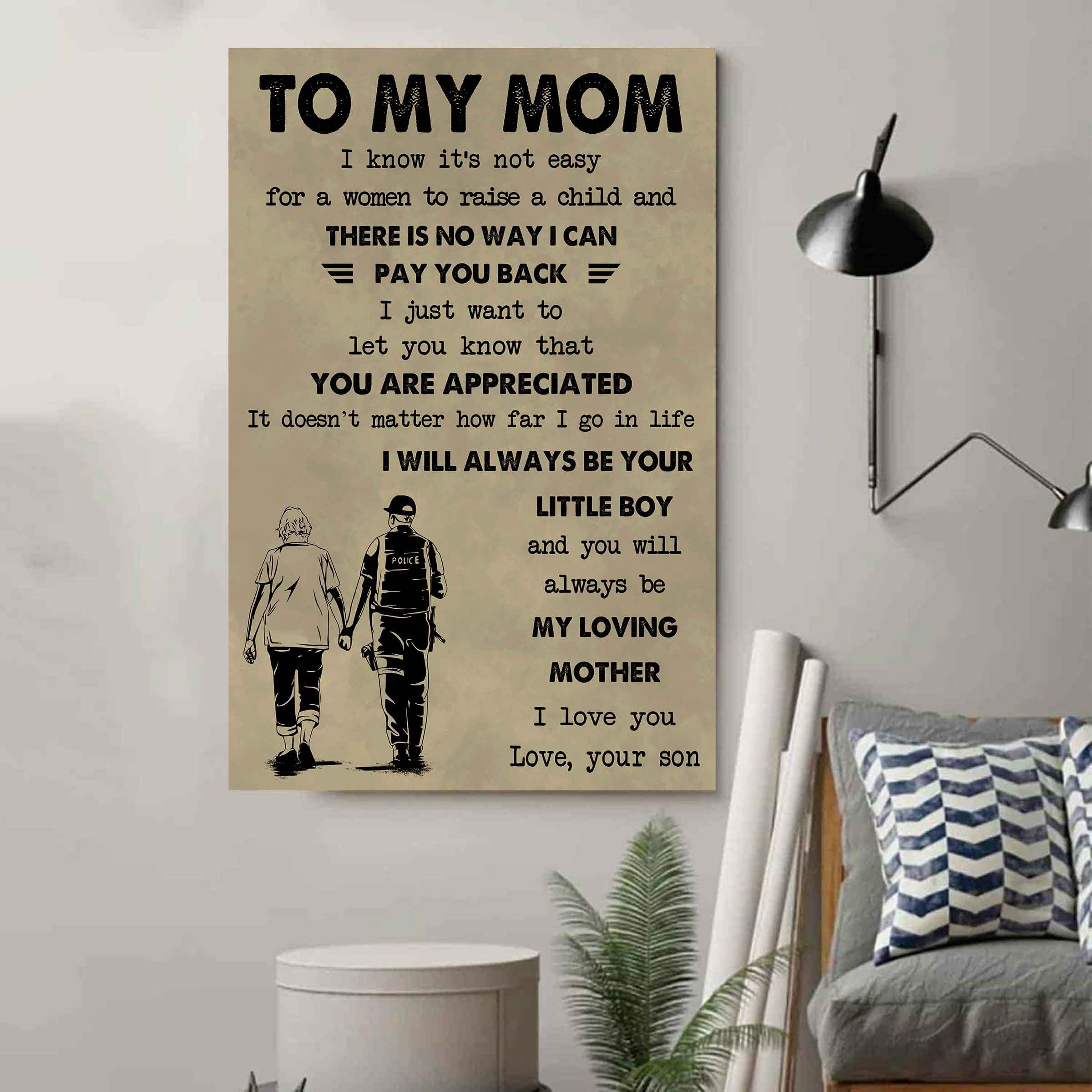 Poster Canvas To My Mom I Know It's Not Easy To Raise A Child I Will Always Be Your Little Boy