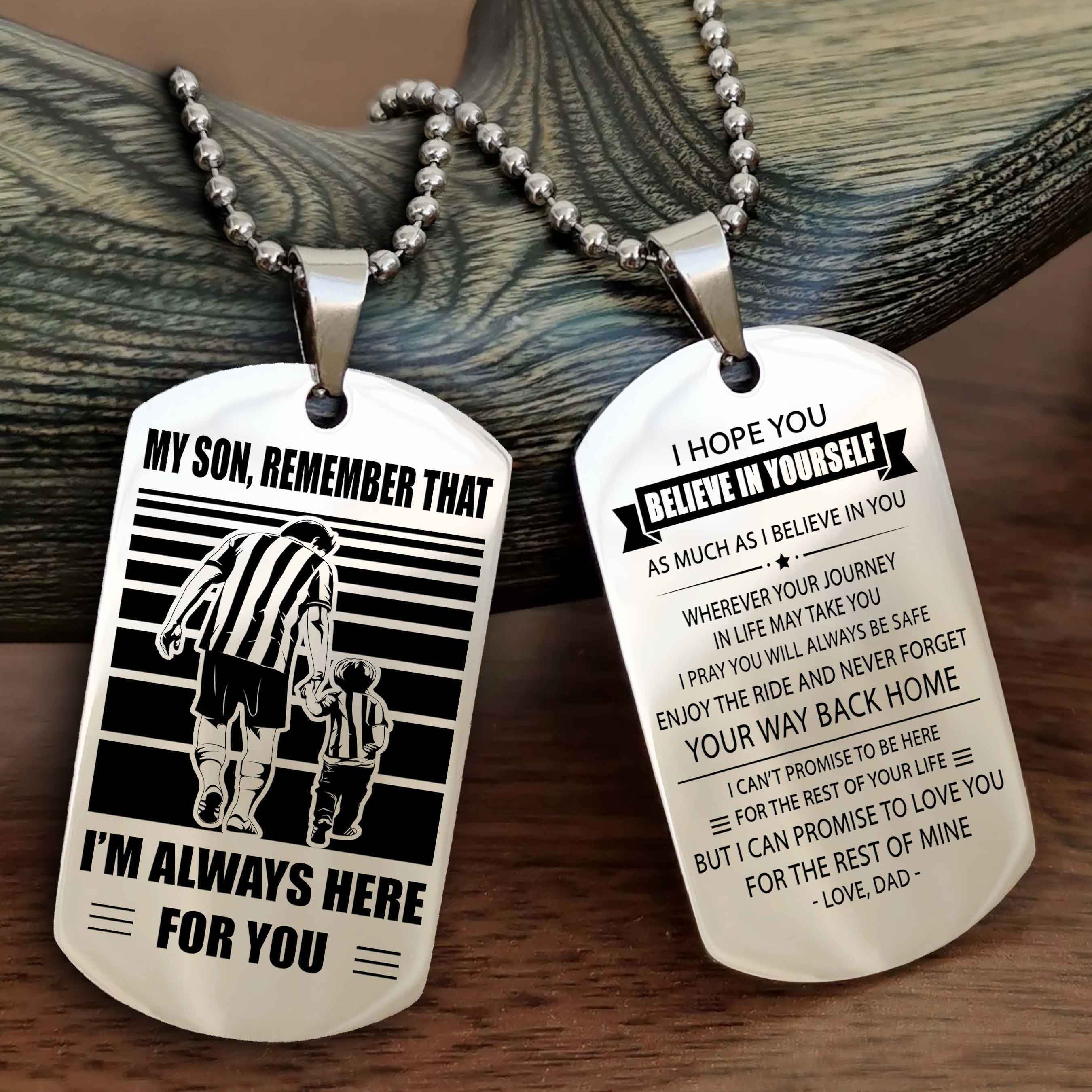 Viking Personalized Double Sided Dog Tag My Son Remember That I Will Always Here Never Forget Your Way Back Home