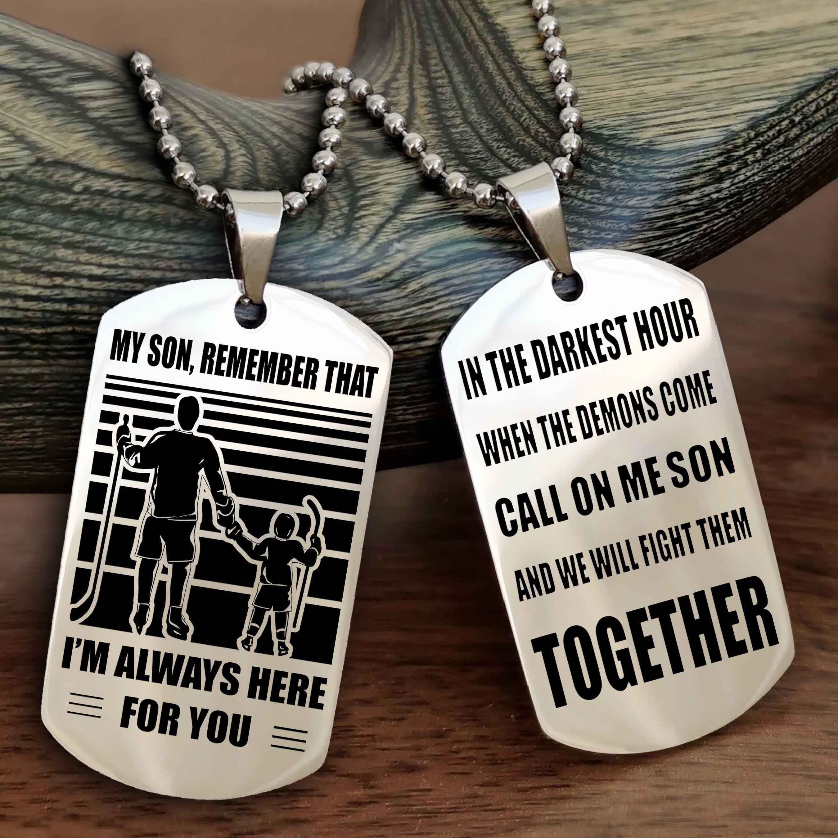 Viking Personalized Double Sided Dog Tag My Son Remember That I Will Always Here Call On Me Son And We Will Fight Them Together