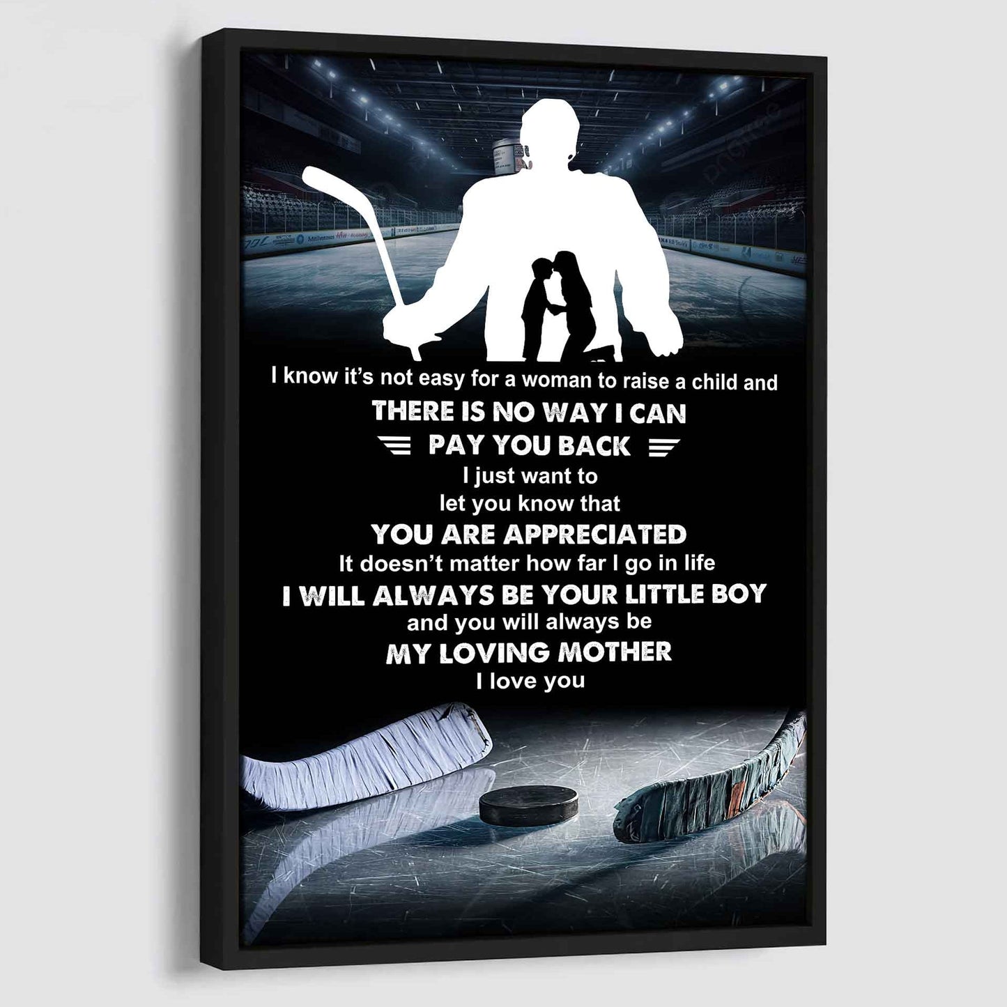 Poster Child Canvas To My Mom I Know It's Not Easy - I Will Always Be Your Little Boy Gift From Son