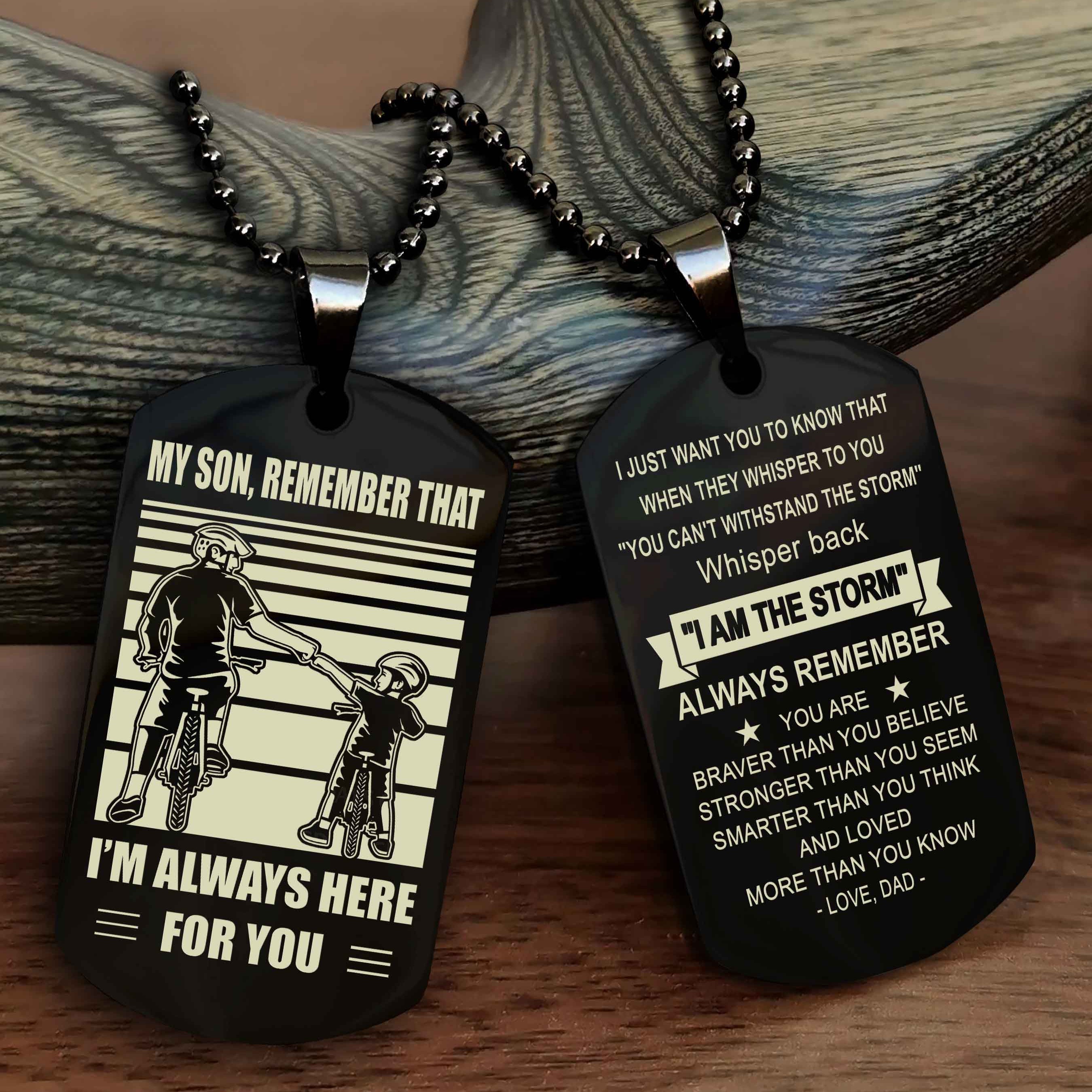 Biker Personalized Double Sided Dog Tag My Son Remember That I Will Always Here Whisper Back I Am The Storm