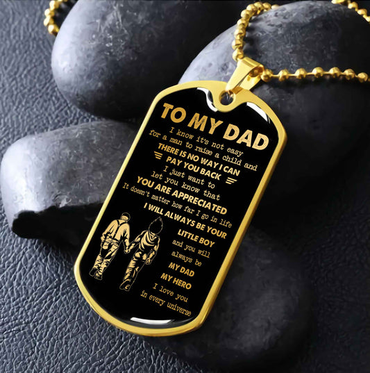 Dragon B VGT-Father and Son- Millitary Chain 18K Gold Plated To My Dad I Know It's Not Easy -I love you in every universe- Gift From Son To Dad Father's Day Gift