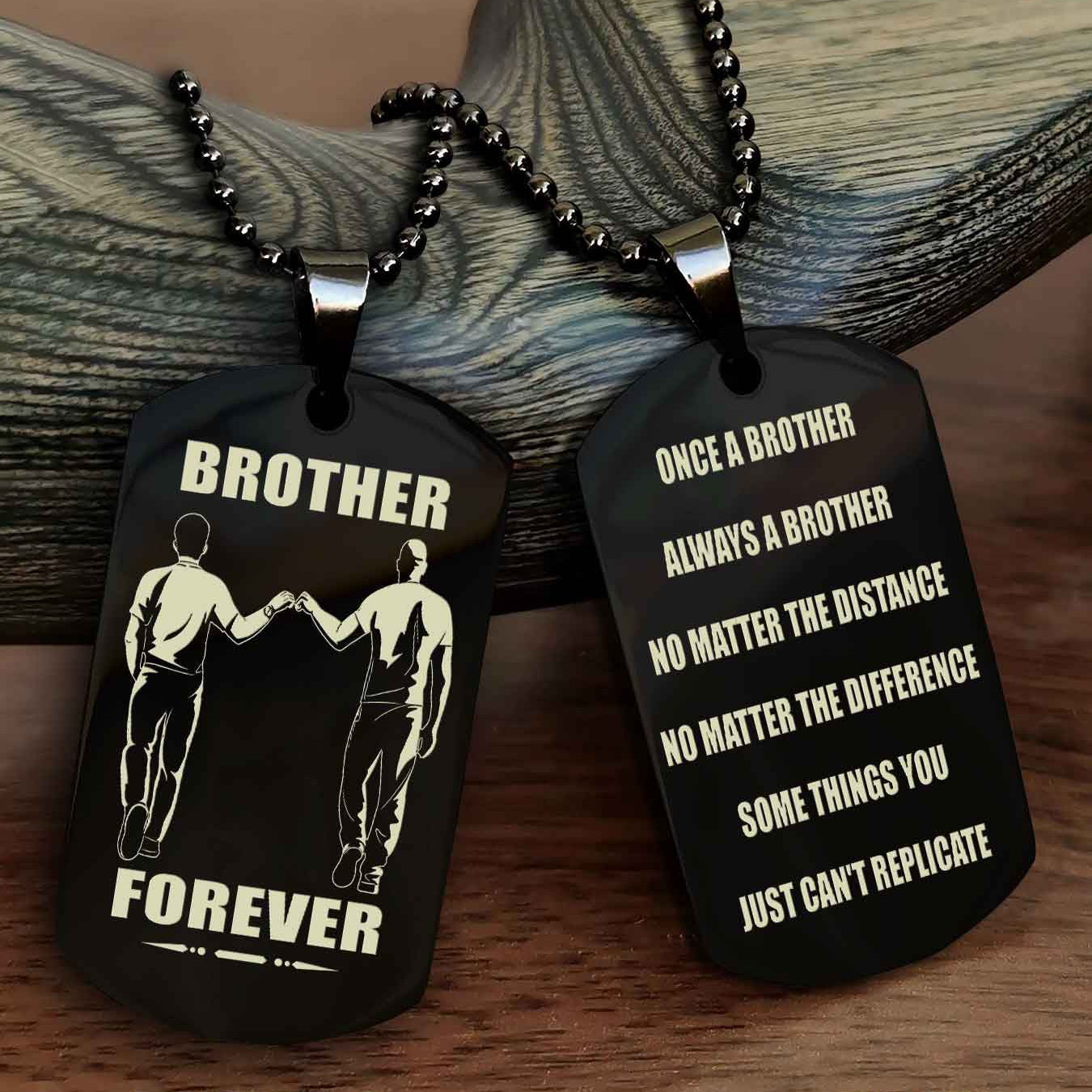 Viking Customizable engraved dog tag double sided gift from brother - Brother Forever Once A Brother Always A Brother