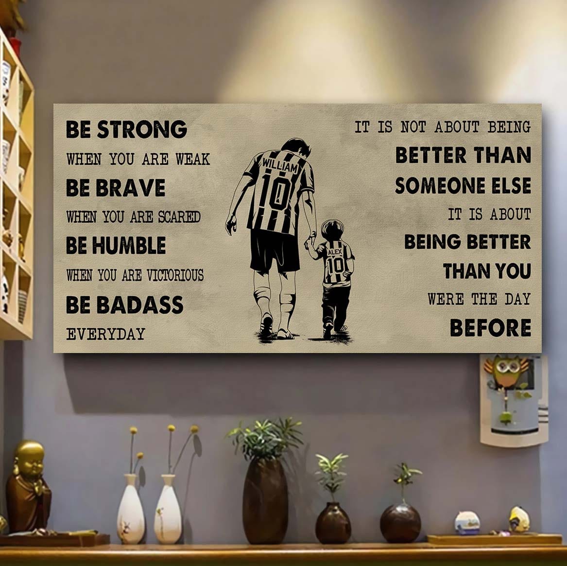 Baseball Poster Canvas From Dad To Son Be Strong When You Are Weak - It Is Not About Being Better Than Someone Else