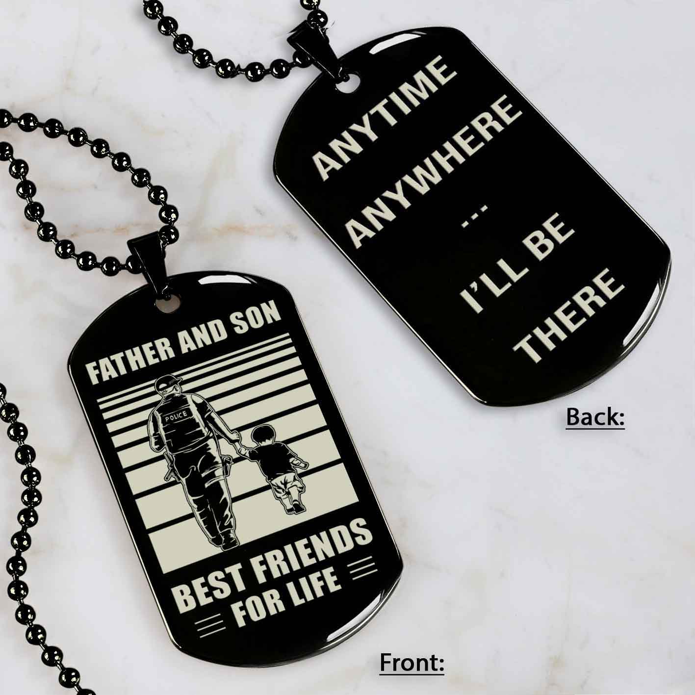 Police Personalized Double Sided Dog Tag Father And Son Best Friends For Life - Message on the back side