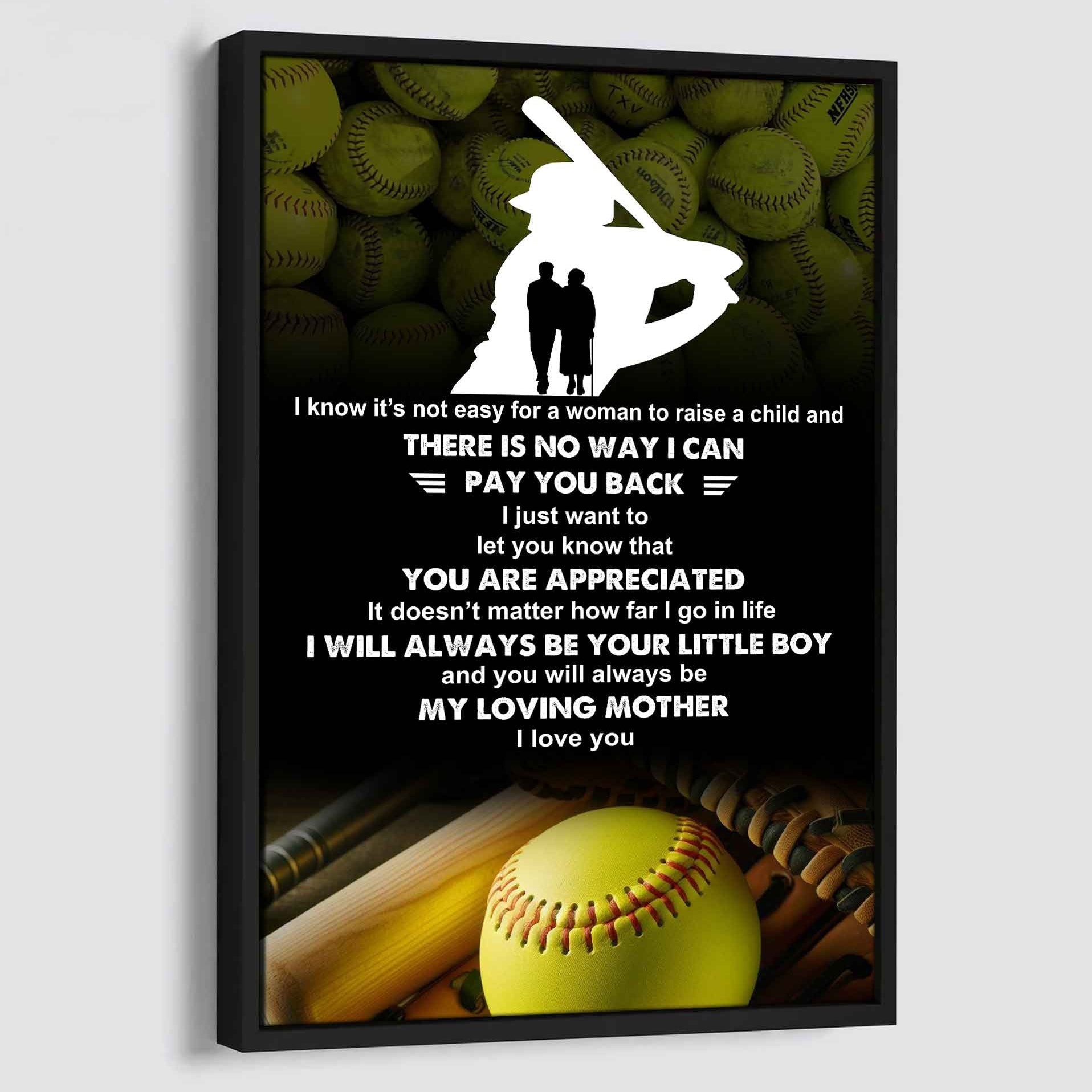 Poster Canvas To My Mom I Know It's Not Easy - I Will Always Be Your Little Boy Gift From Son
