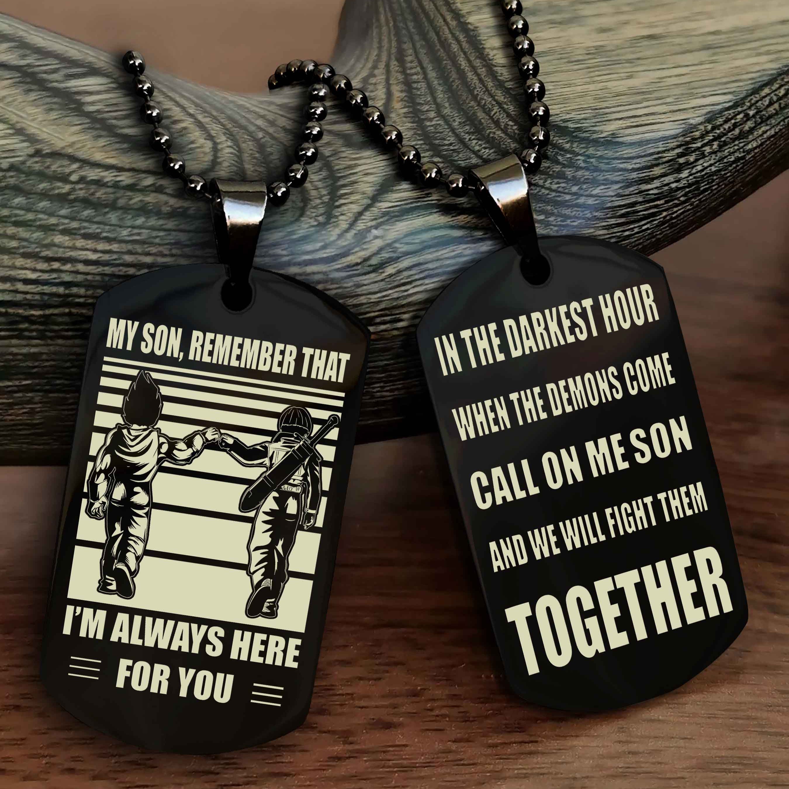 Viking Personalized Double Sided Dog Tag My Son Remember That I Will Always Here Call On Me Son And We Will Fight Them Together