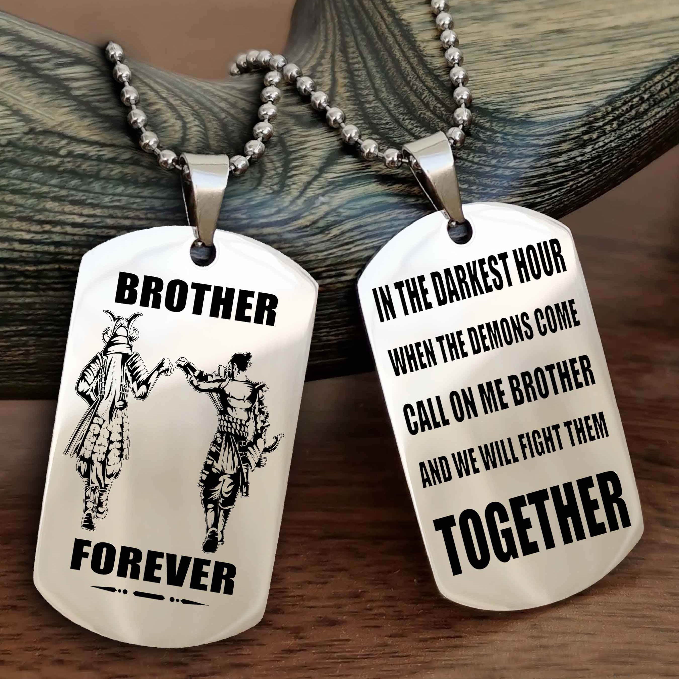 DRB Personalized Double Sided Dog Tag For My Brother - Call On Me Brother And We Will Fight Them Together Gift For Your Friend
