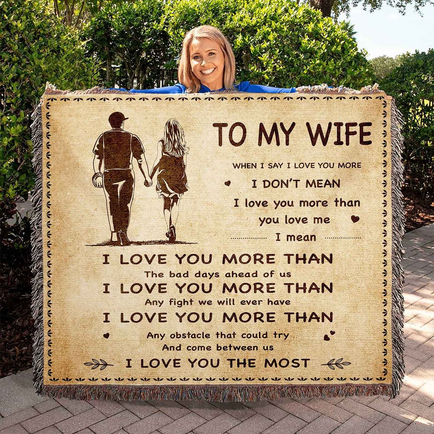 To My Wife Woven Blanket When I Say I Love You More I Love You The Most Gift For Your Wife