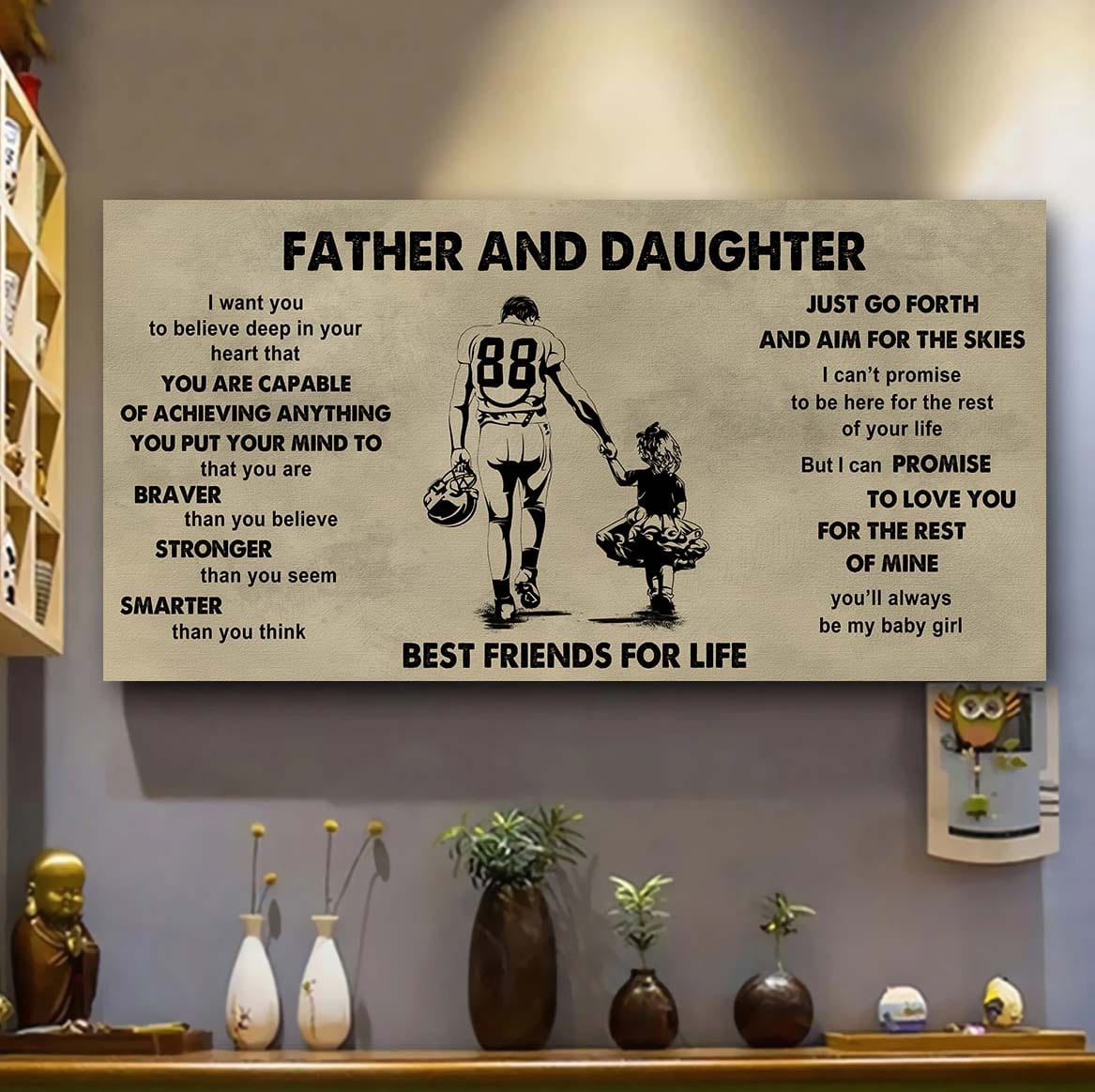 Family Father And Daughter Best Friends For Life - That You Are Braver Than You Believe Poster Canvas Gift For Daughter From Father