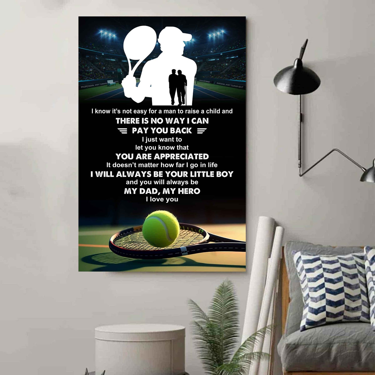 Poster Canvas To My Dad  I Know It's Not Easy - I Will Always Be Your Little Boy Gift From Son