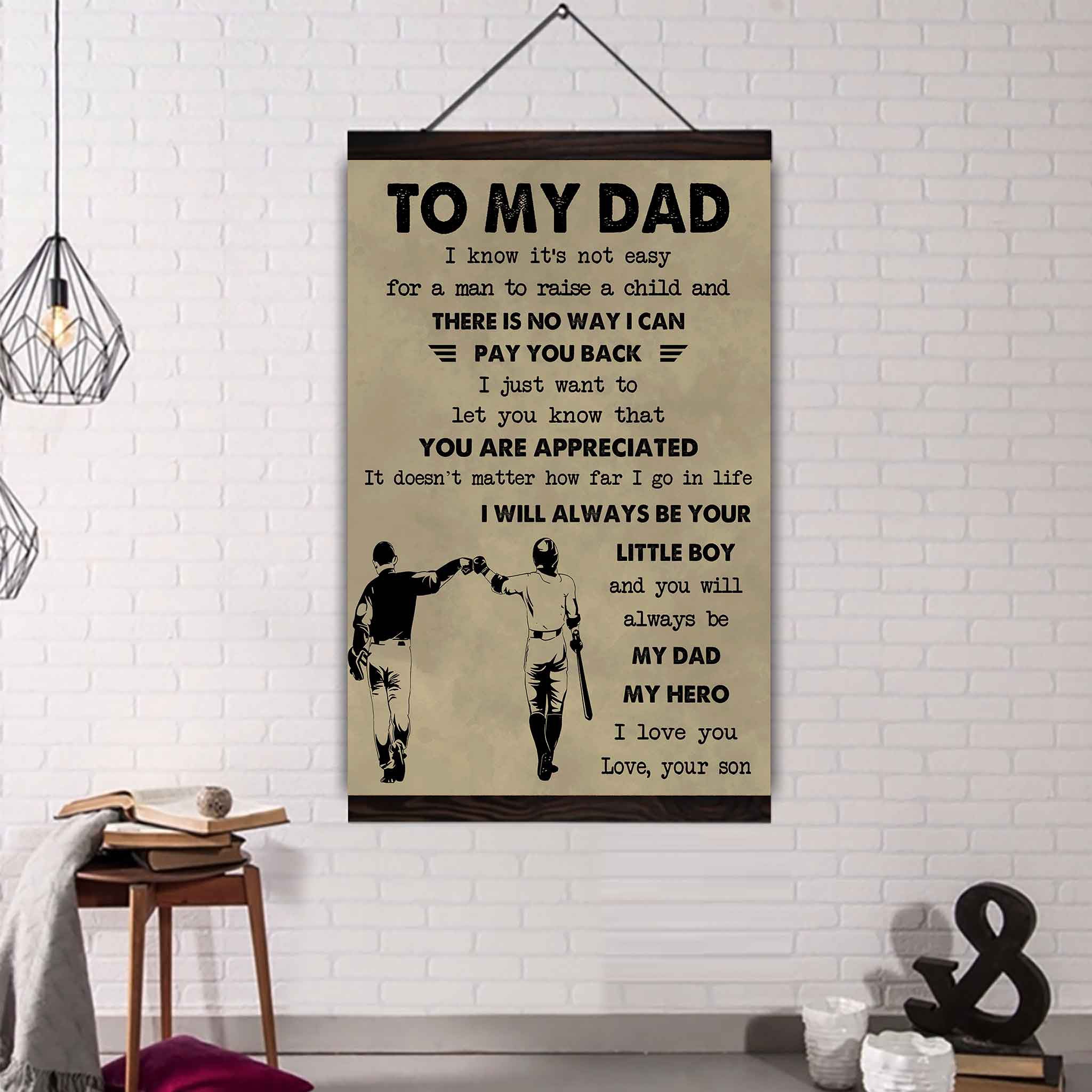 Family Poster Canvas To My Dad I Know It's Not Easy To Raise A Child I Will Always Be Your Little Boy