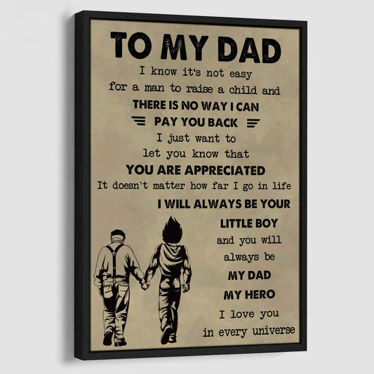 DRB The Old Dad Poster Canvas To My Dad I Know It's Not Easy To Raise A Child I Will Always Be Your Little Boy