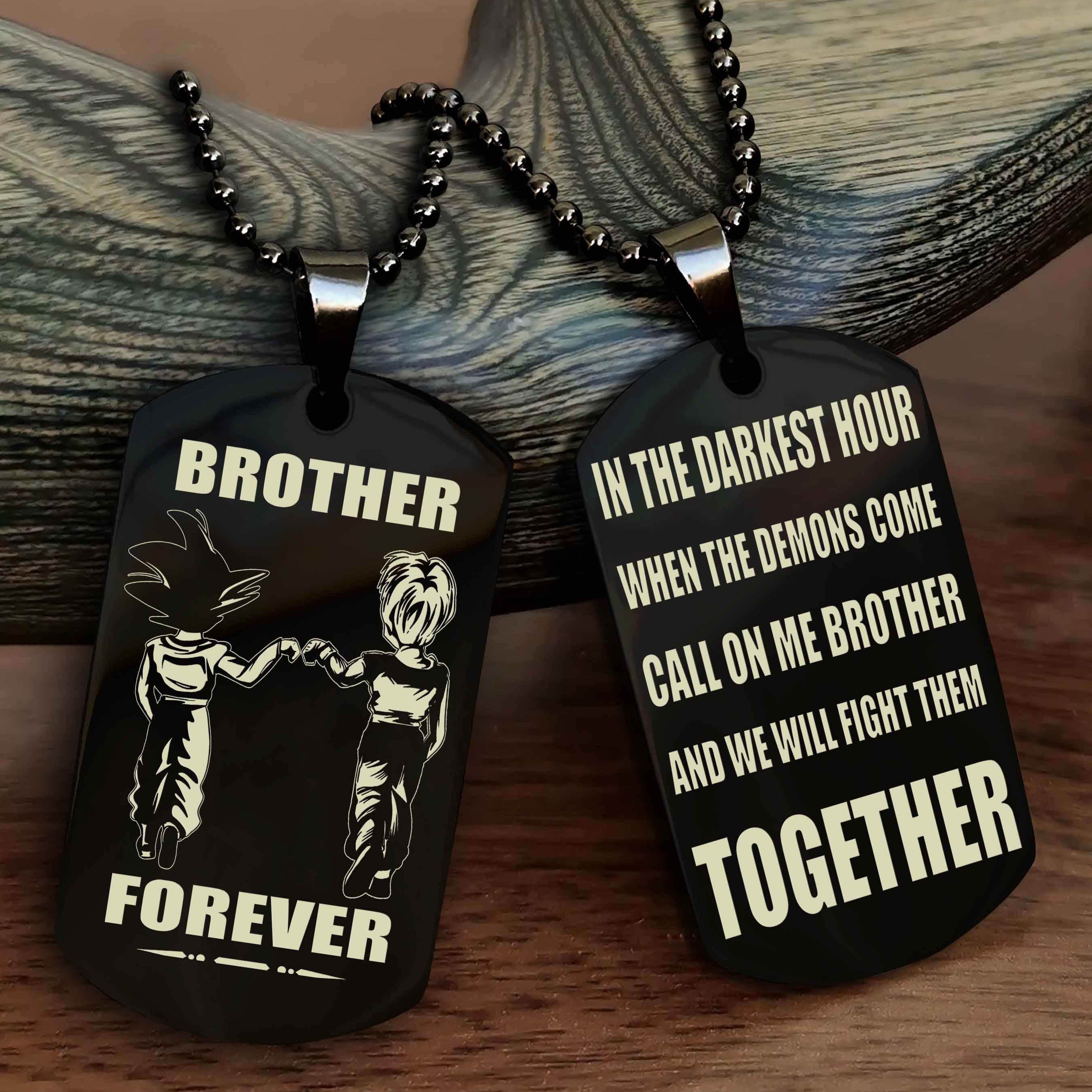 DRB Personalized Double Sided Dog Tag For My Brother - Call On Me Brother And We Will Fight Them Together Gift For Your Friend