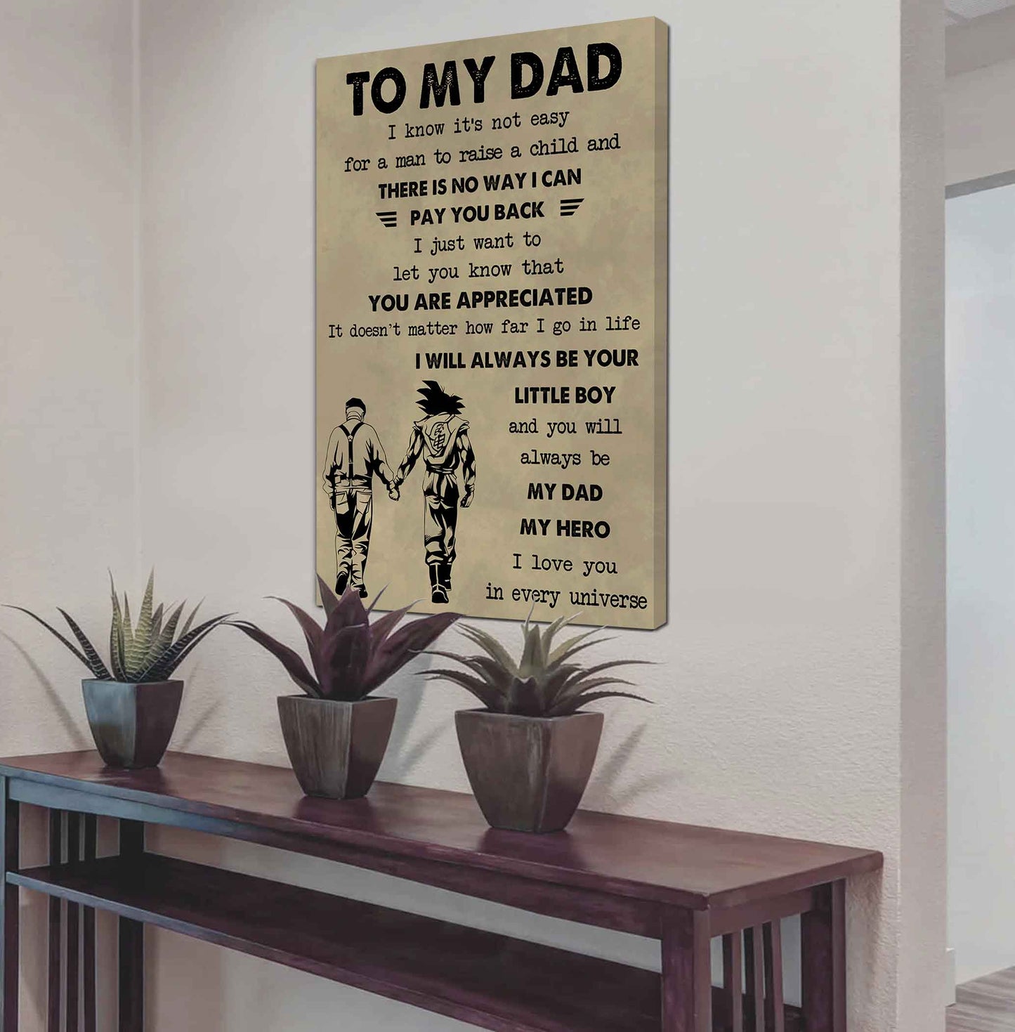 DRB The Old Dad Poster Canvas To My Dad I Know It's Not Easy To Raise A Child I Will Always Be Your Little Boy