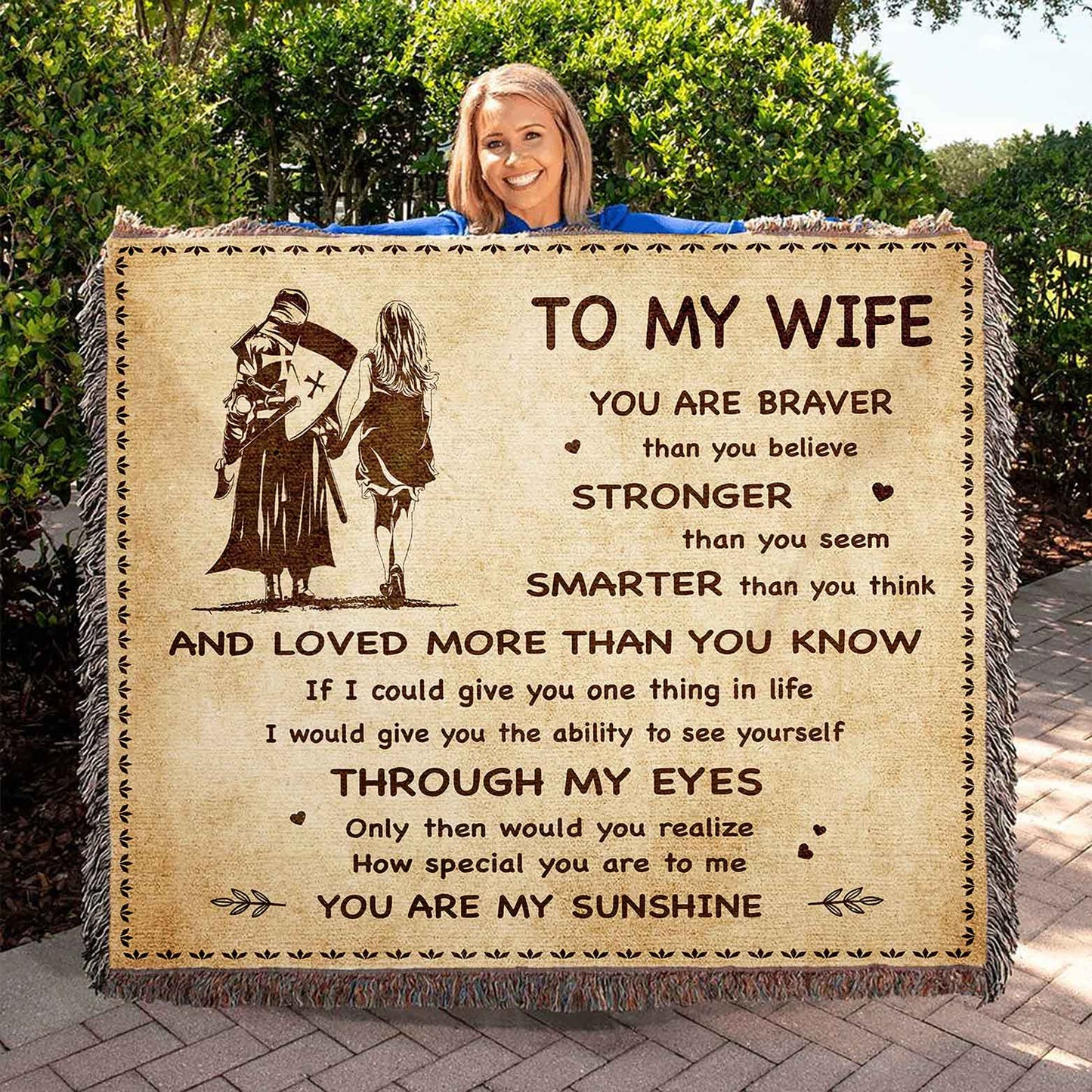 To My Wife Woven Blanket You Are Braver Than You Believe You Are My Sunshine Gift For Your Wife