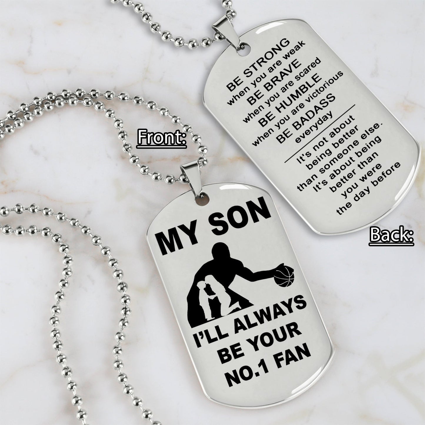Customizable Double side basketball dog tag, gifts from dad mom to son- It is not about better than someone else, It is about being better than you were the day before, Be strong be brave be humble