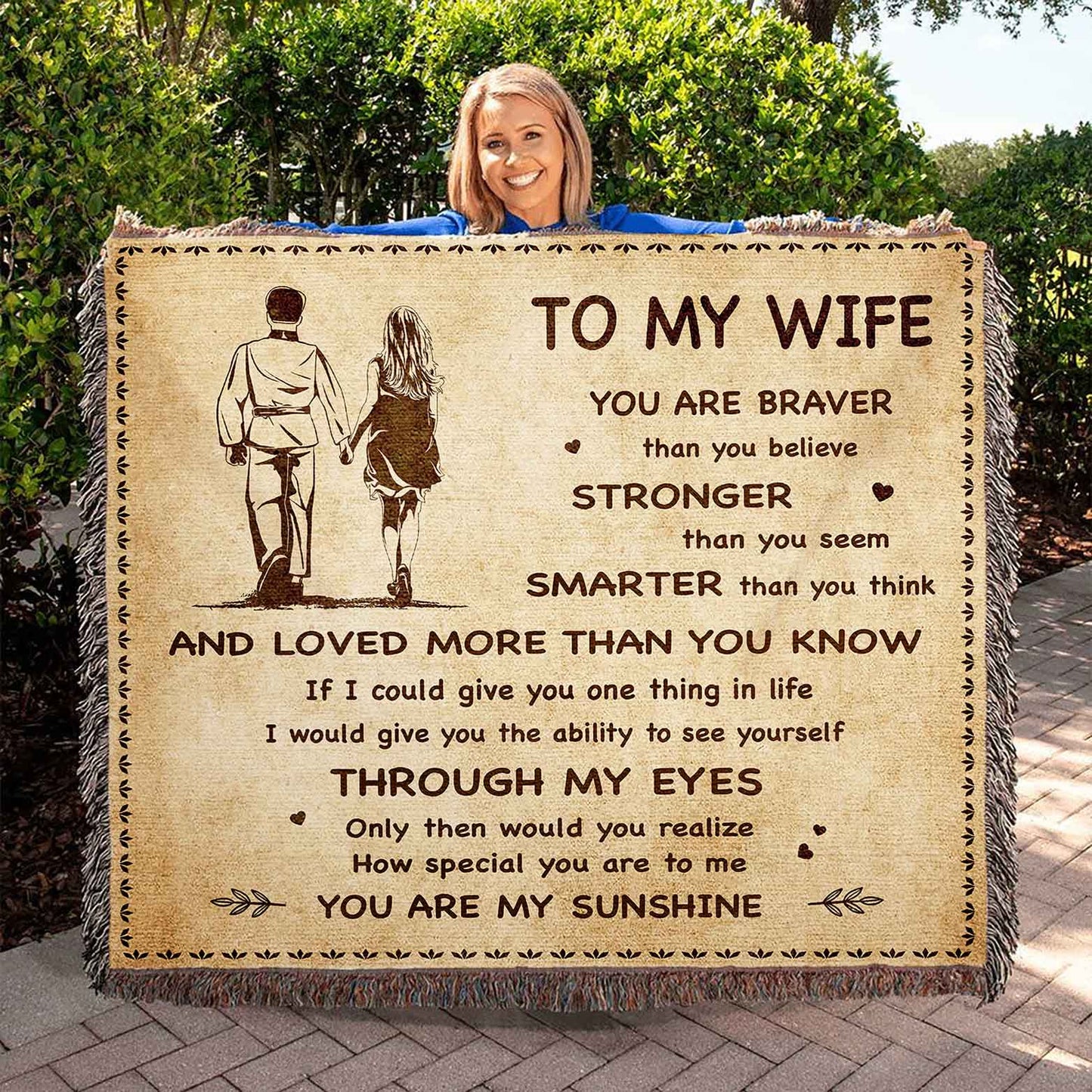 To My Wife Woven Blanket You Are Braver Than You Believe You Are My Sunshine Gift For Your Wife