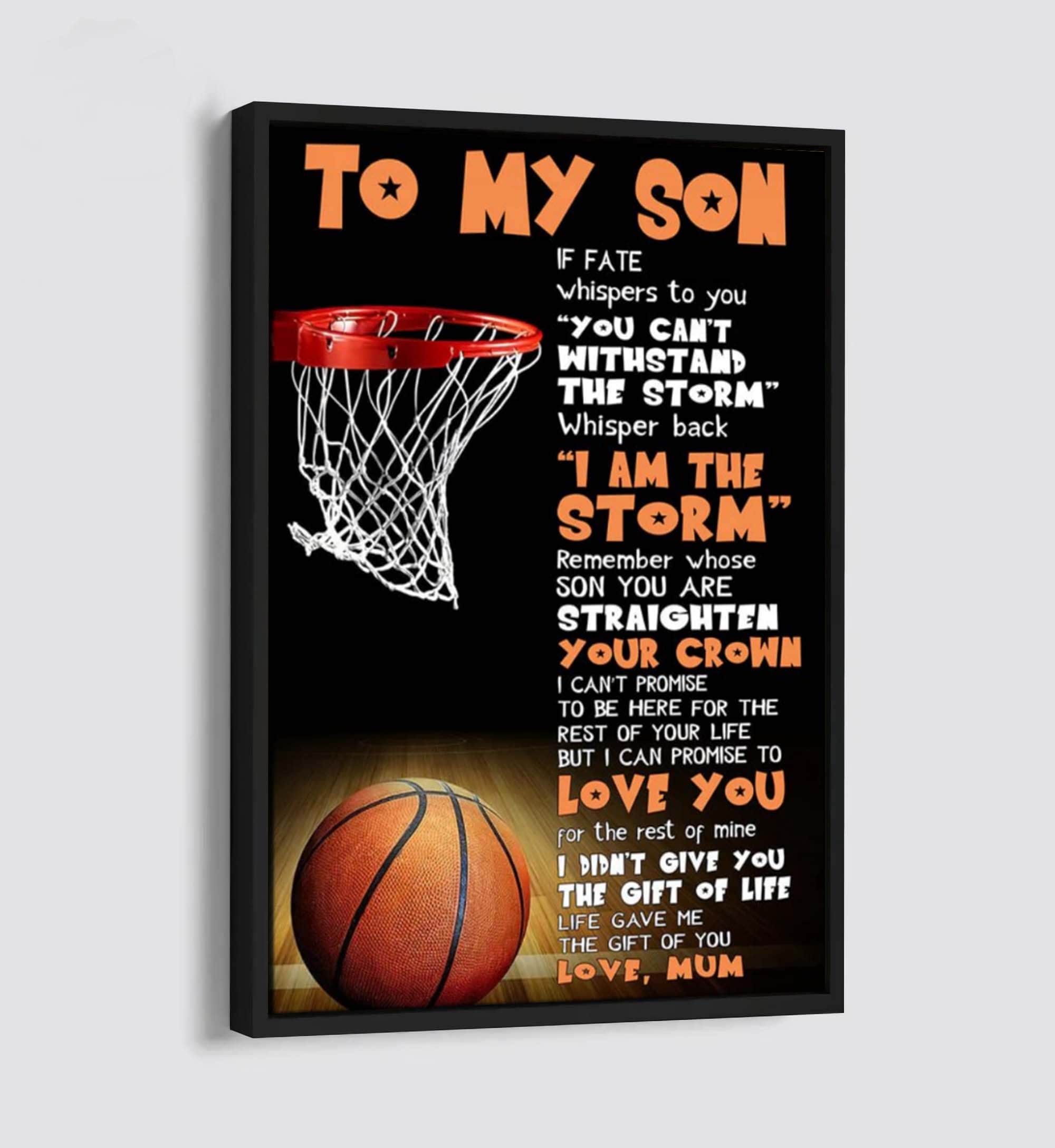 Basketball canvas If Fate Whisper To You - I am The Storm - Love Mum