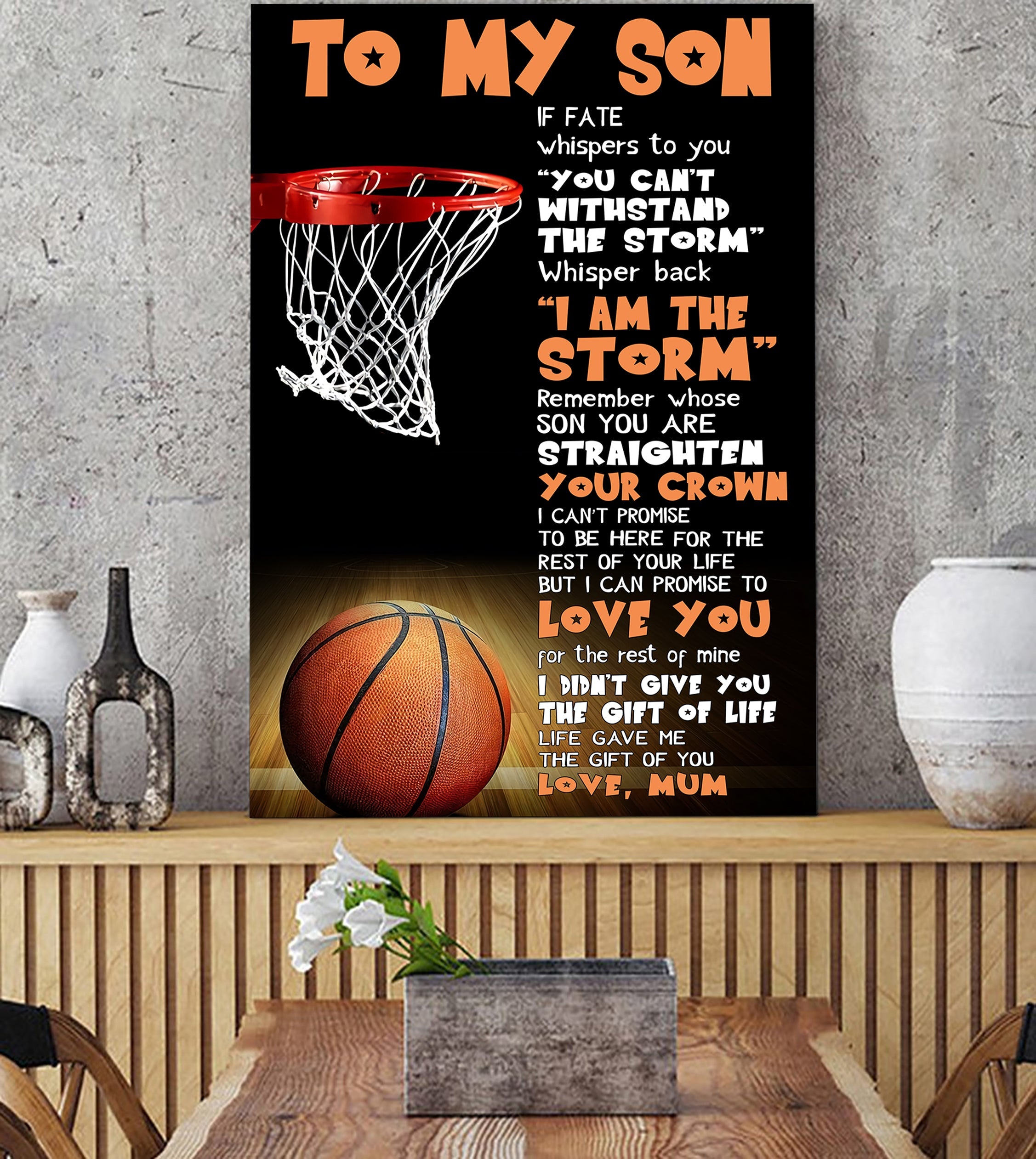 Basketball canvas If Fate Whisper To You - I am The Storm - Love Mum