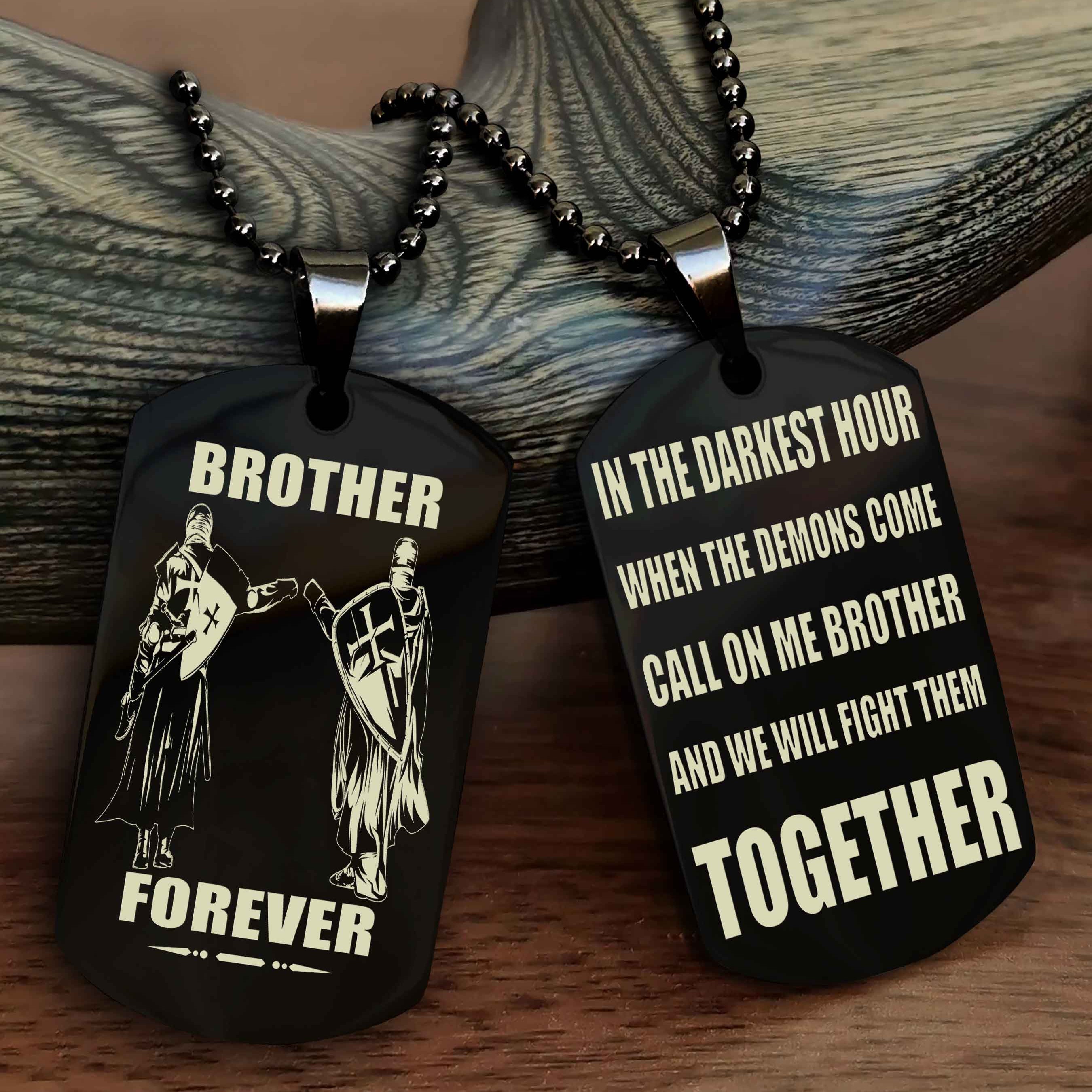Viking 3 Brother Personalized Double Sided Dog Tag For My Brother - Call On Me Brother And We Will Fight Them Together Gift For Your Friend