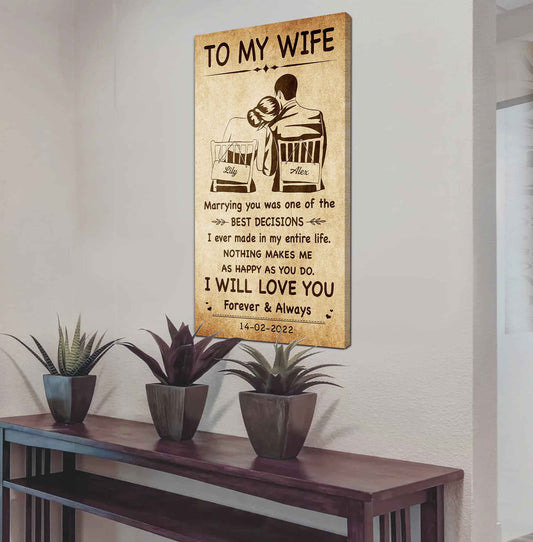 Family Poster Canvas To My Wife Marrying You Was One Of The Best Decisions - I Will Love You Forever And Always Gift For Your Wife