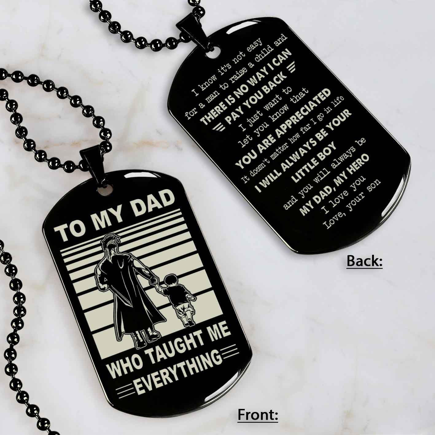 Customized Family Double Side Dog Tag To My Dad Who Taughte Me Everything I Know It's Not Easy - I Will Always Be Your Little Boy Gift From Son To Dad Father's Day Gift
