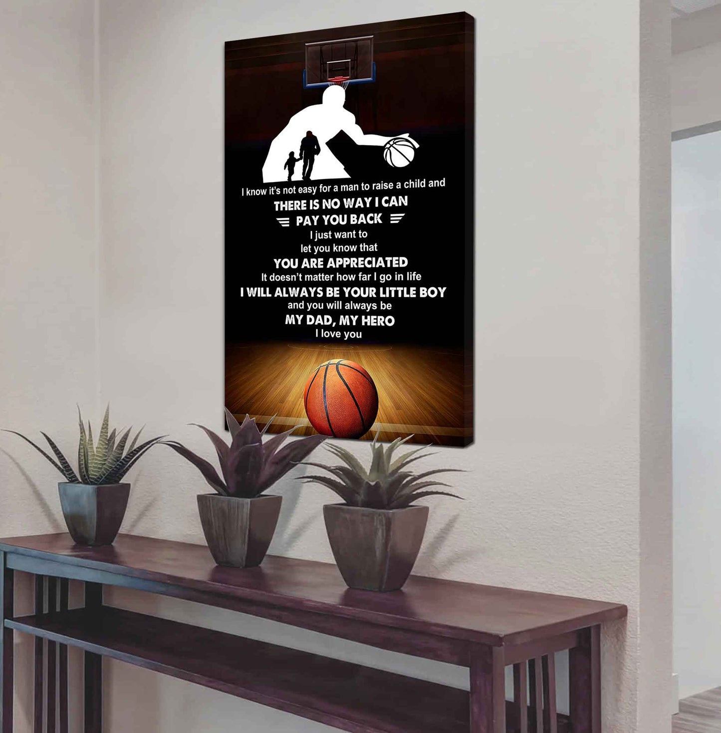 Poster Child Canvas To My Dad I Know It's Not Easy - I Will Always Be Your Little Boy Gift From Son