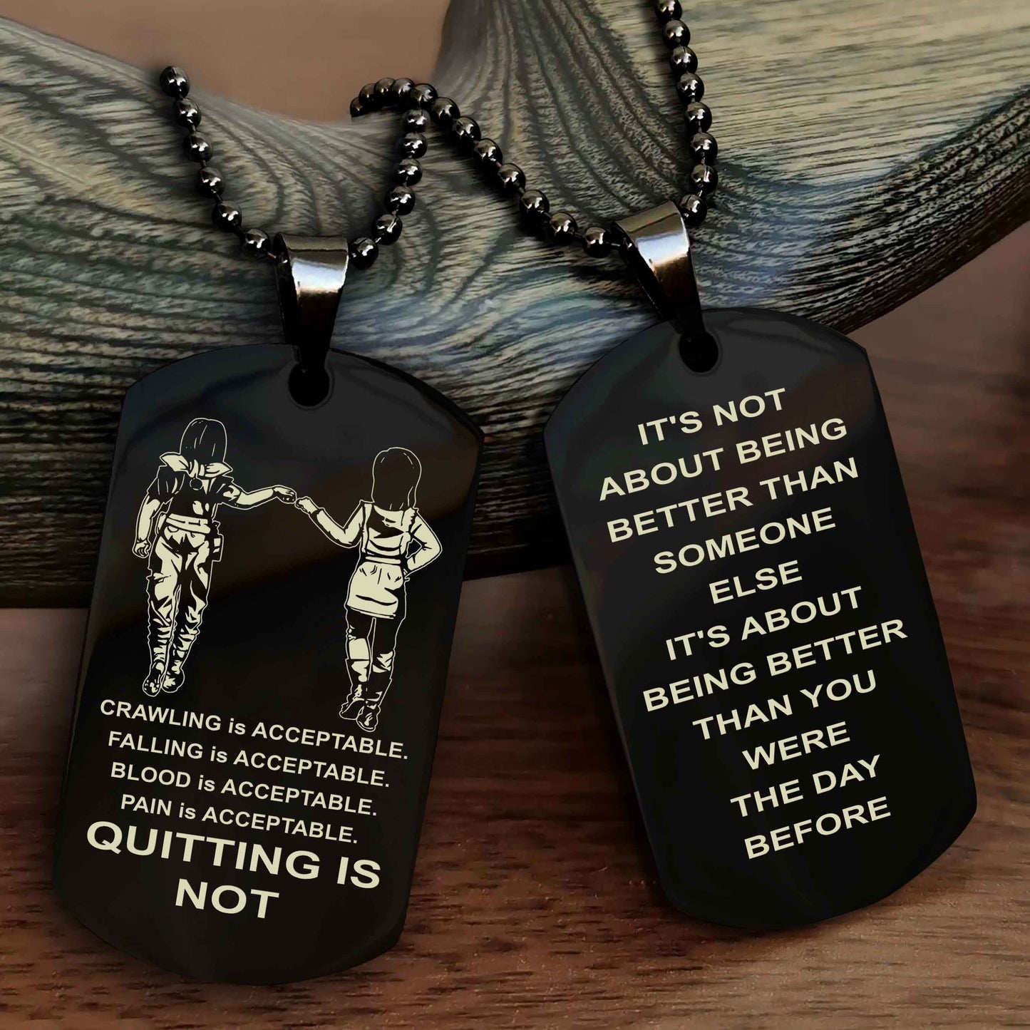 DRB Double Side Dog Tag For Your Friend Quiting Is Not - It's Not About Being Better Than Someone Else